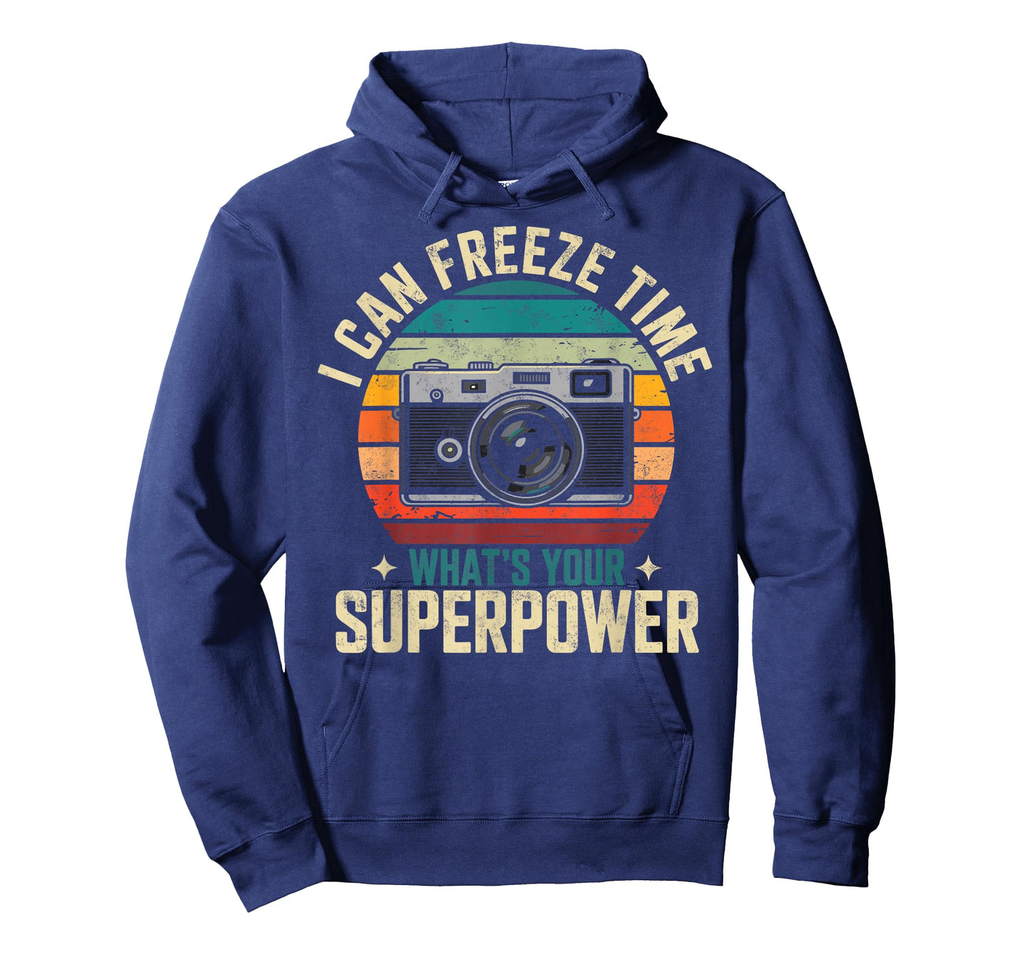 Photographer Joke I Can Freeze Time What's Your Superpower? T-Shirt
