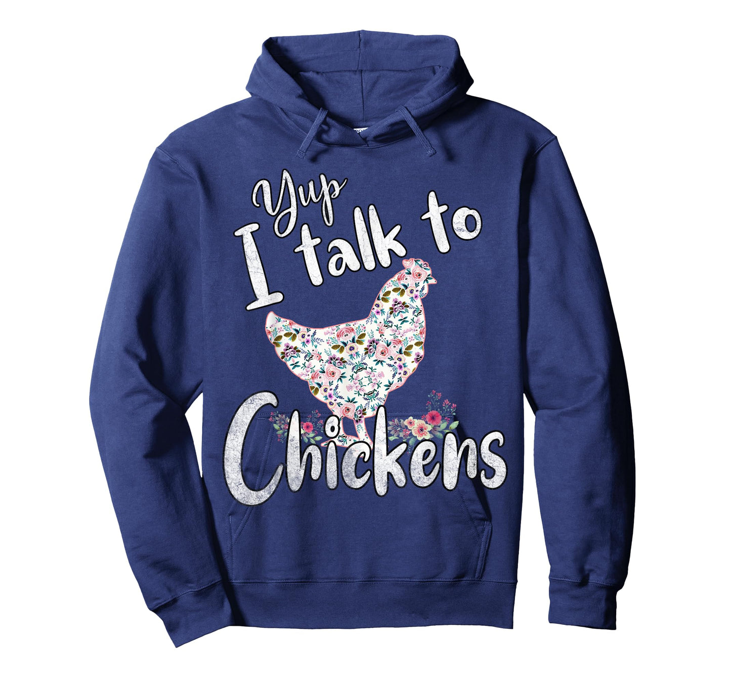 Yup I Talk to Chickens Funny Gifts for Women, Girls and Kids T-Shirt