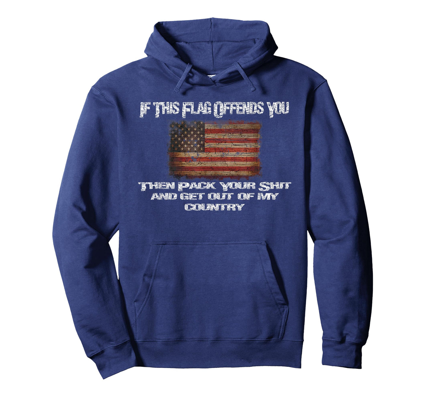 Old Glory If This Flag Offends You Get Out Of My Country T-Shirt