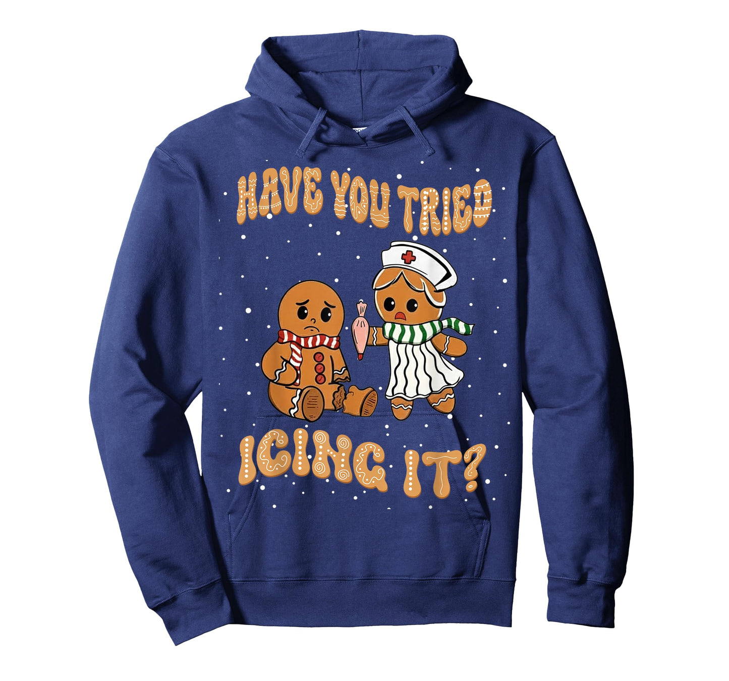 Have You Tried Icings It Gingerbread Nurse Christmas T-Shirt