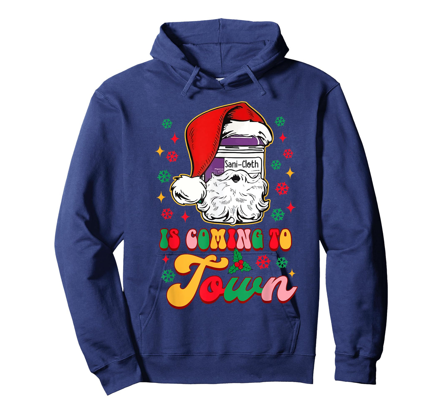Christmas Nurse Nursing Sani-Cloth Is Coming To Town T-Shirt