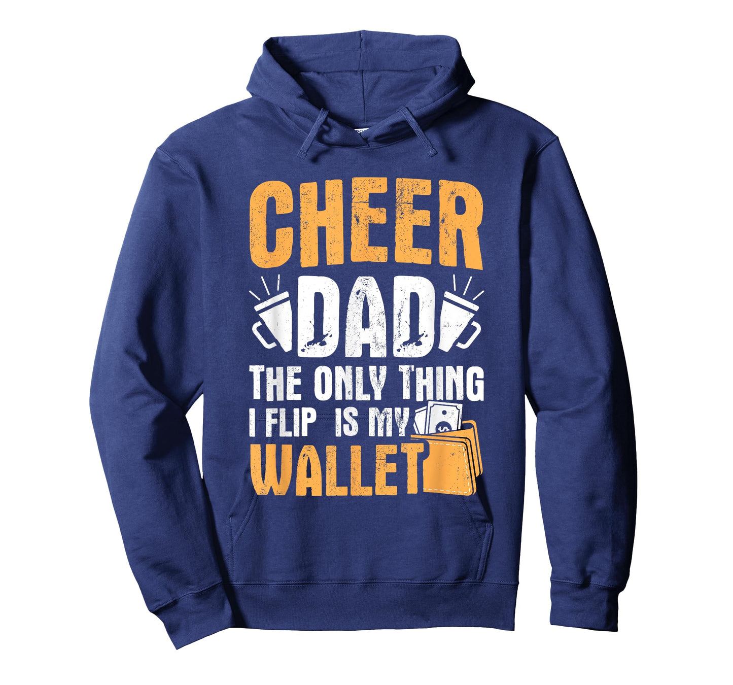 Cheer Dad Only Flip My Wallet Father Cheerleading T-Shirt