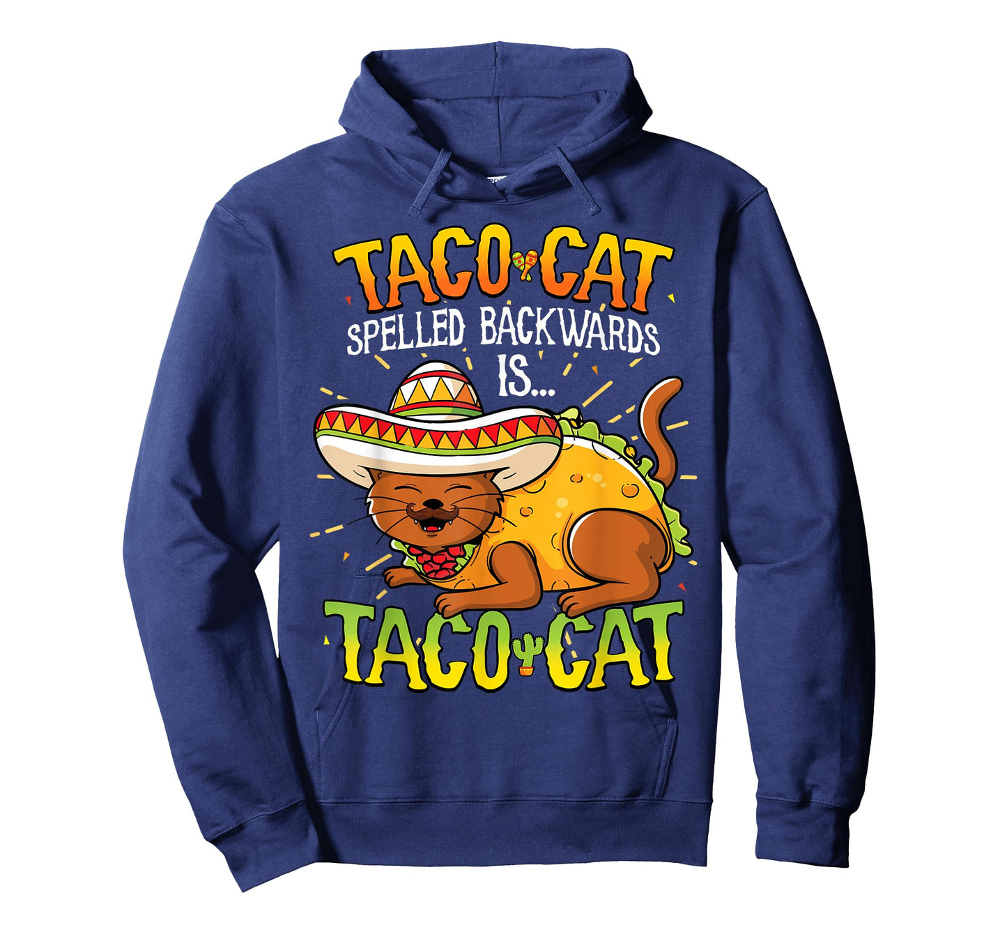 Taco Cat Spelled Backwards Is Taco Cat Shirt Funny Gift Men Women Kids T-Shirt