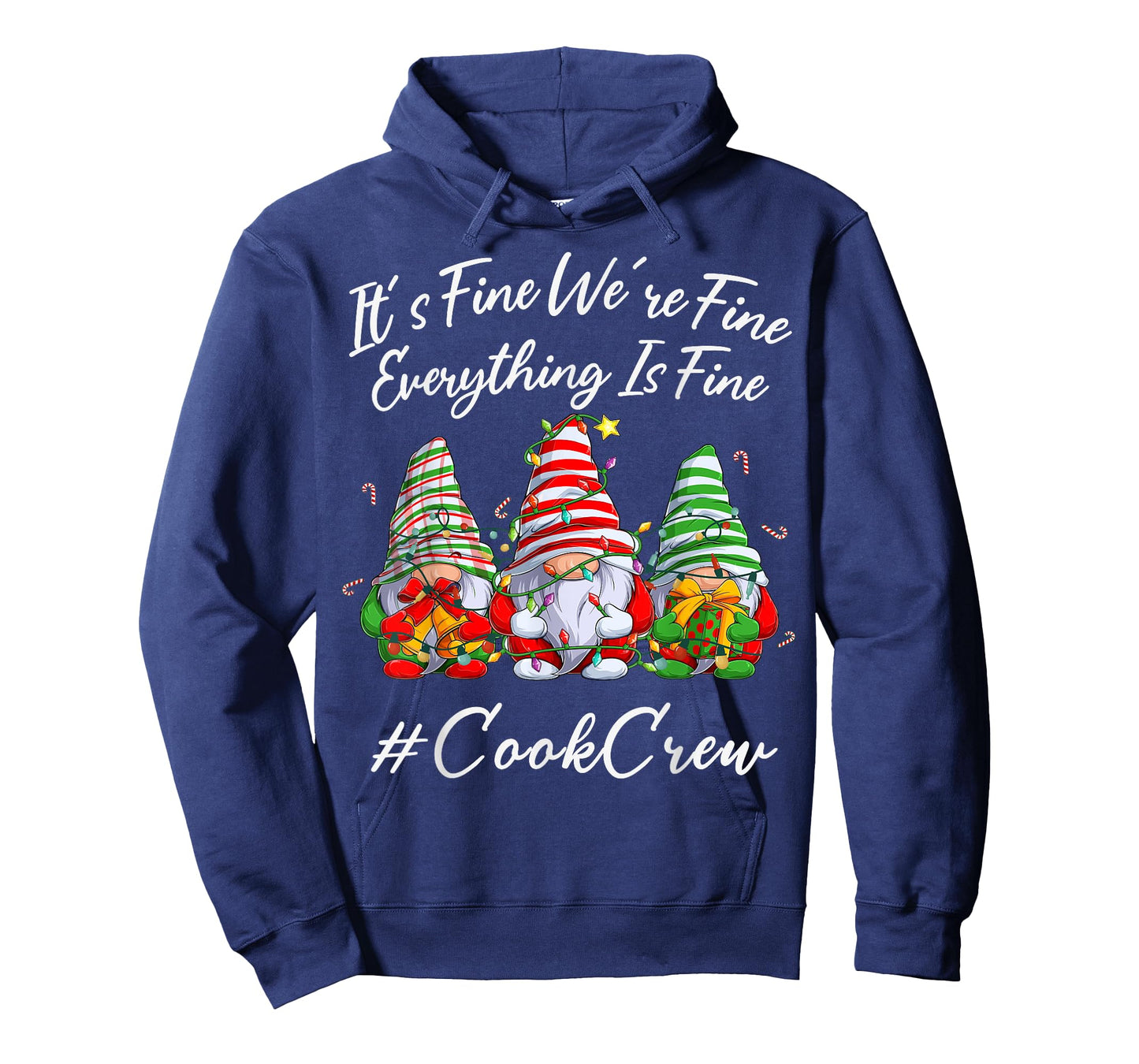 Cook Crew Xmas Funny Everything Is Fine Christmas Gnomie T-Shirt