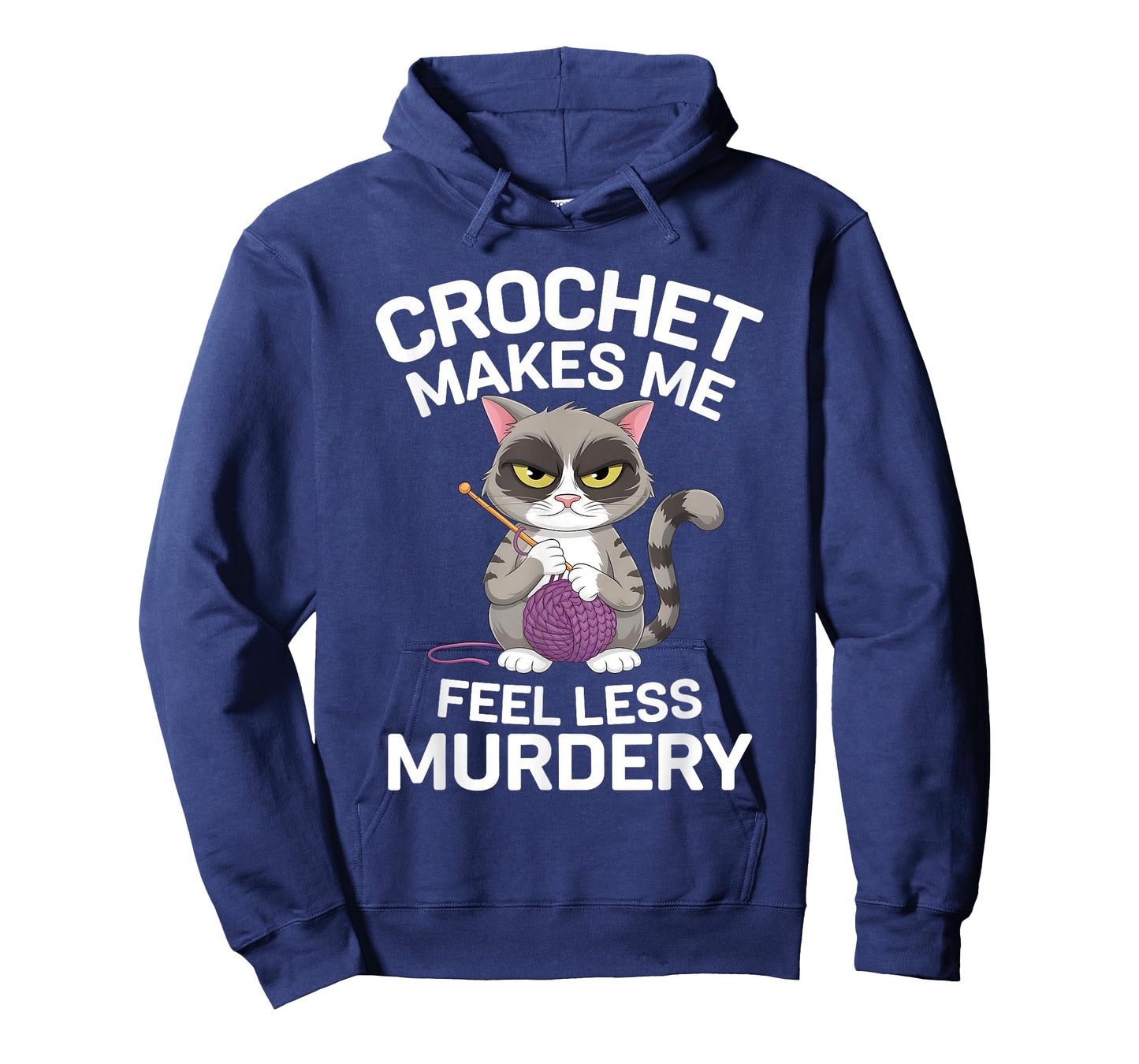 Crochet Makes Me Feel Less Murdery Funny Crocheting Cat Tee T-Shirt