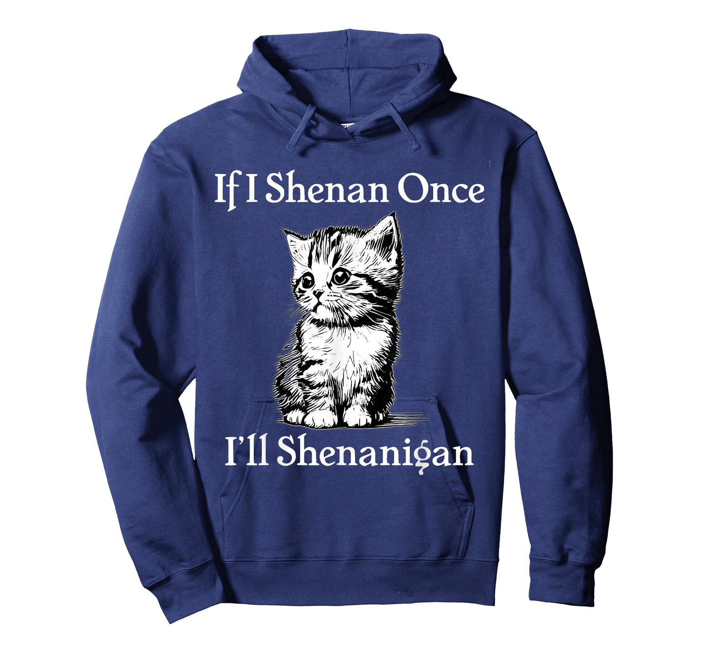 If I Shenan Once I'll Shenanigan Cute Cat St Patricks Day T-Shirt