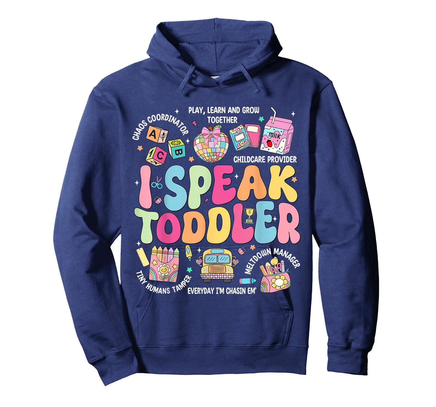 I Speak Toddler Back To School Teacher T-Shirt