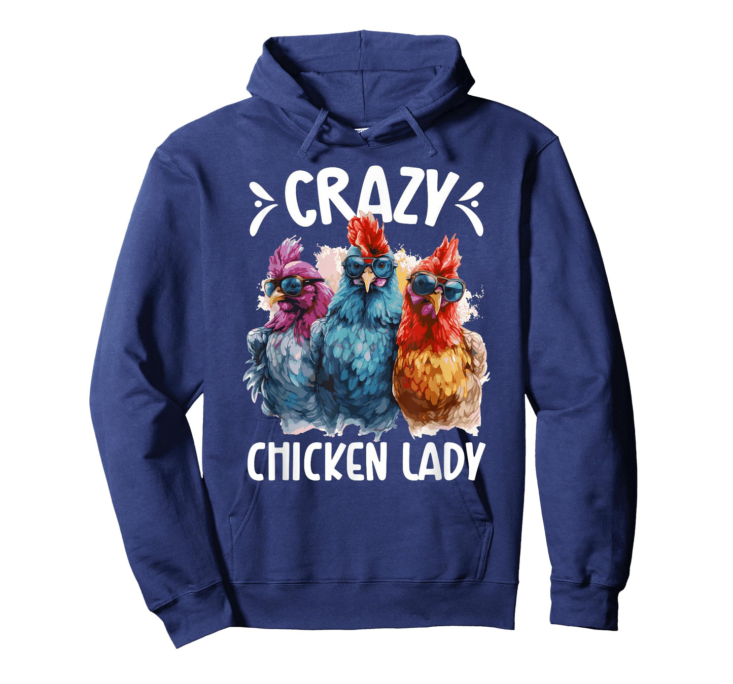 Crazy Chicken Lady Chicken Mom Chicken Owner Chicken Lover T-Shirt