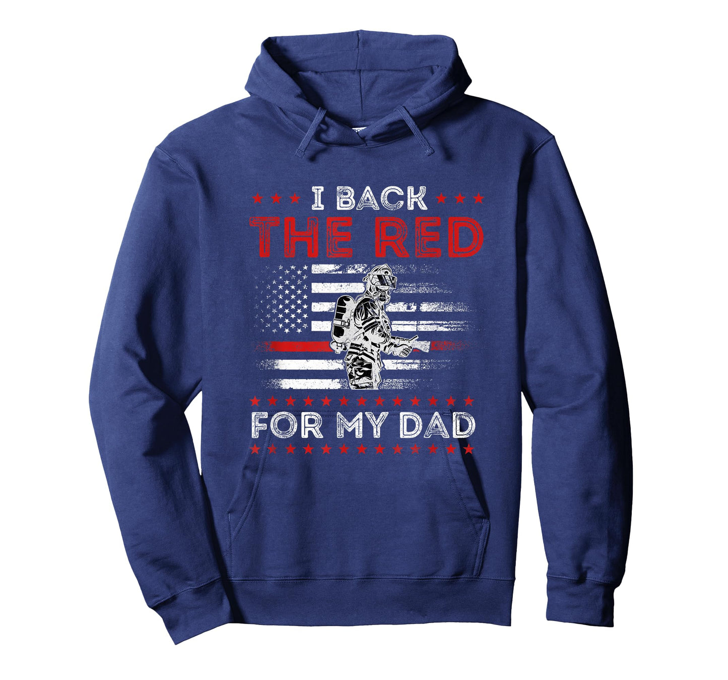 Firefighter Back The Red for My Dad is A Daughter Son T-Shirt