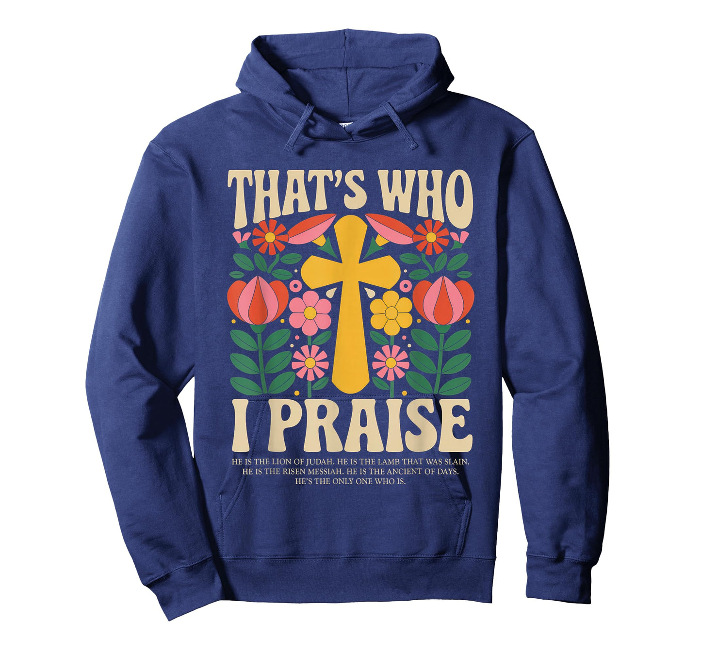That's Who I Praise Tshirt Jesus Christian Lake God Church T-Shirt