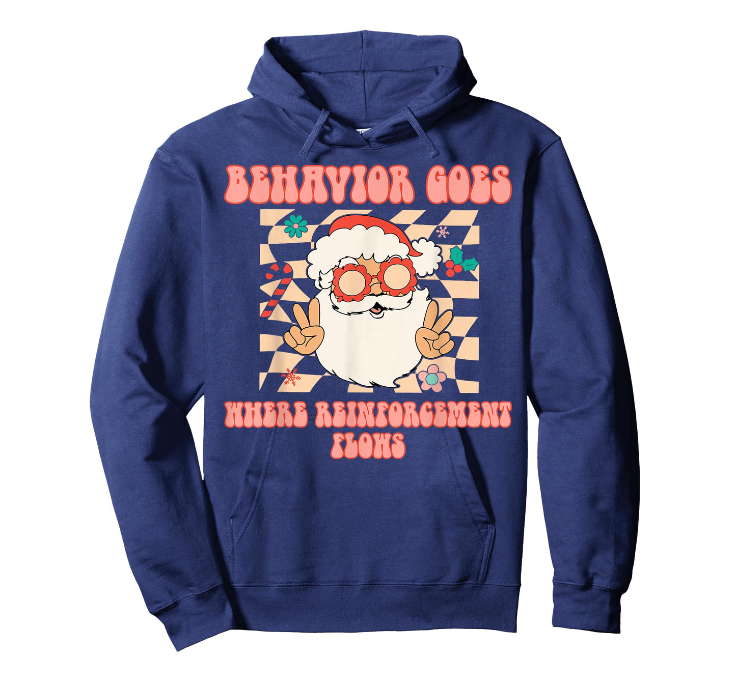 Behavior Goes Where Reinforcement Flows Santa Christmas ABA T-Shirt
