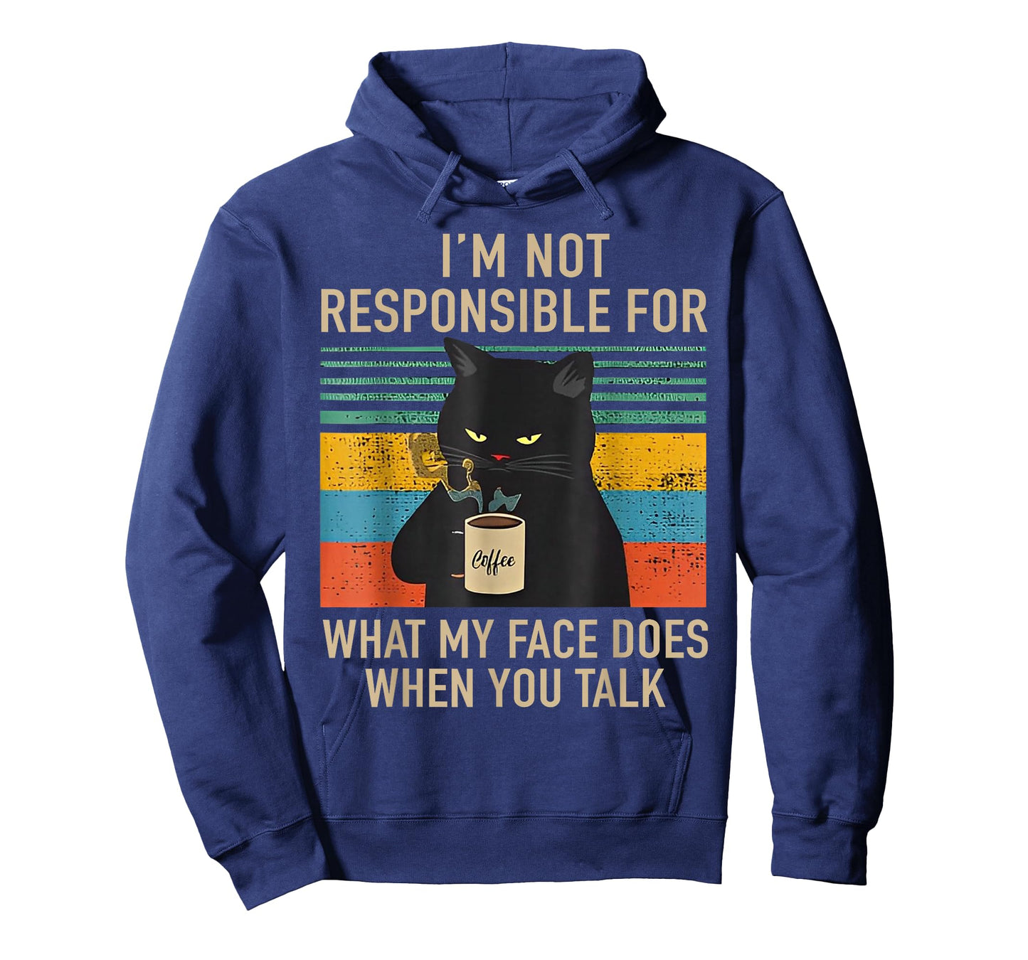 I'm Not Responsible For What My Face Does When You Talk Cat T-Shirt