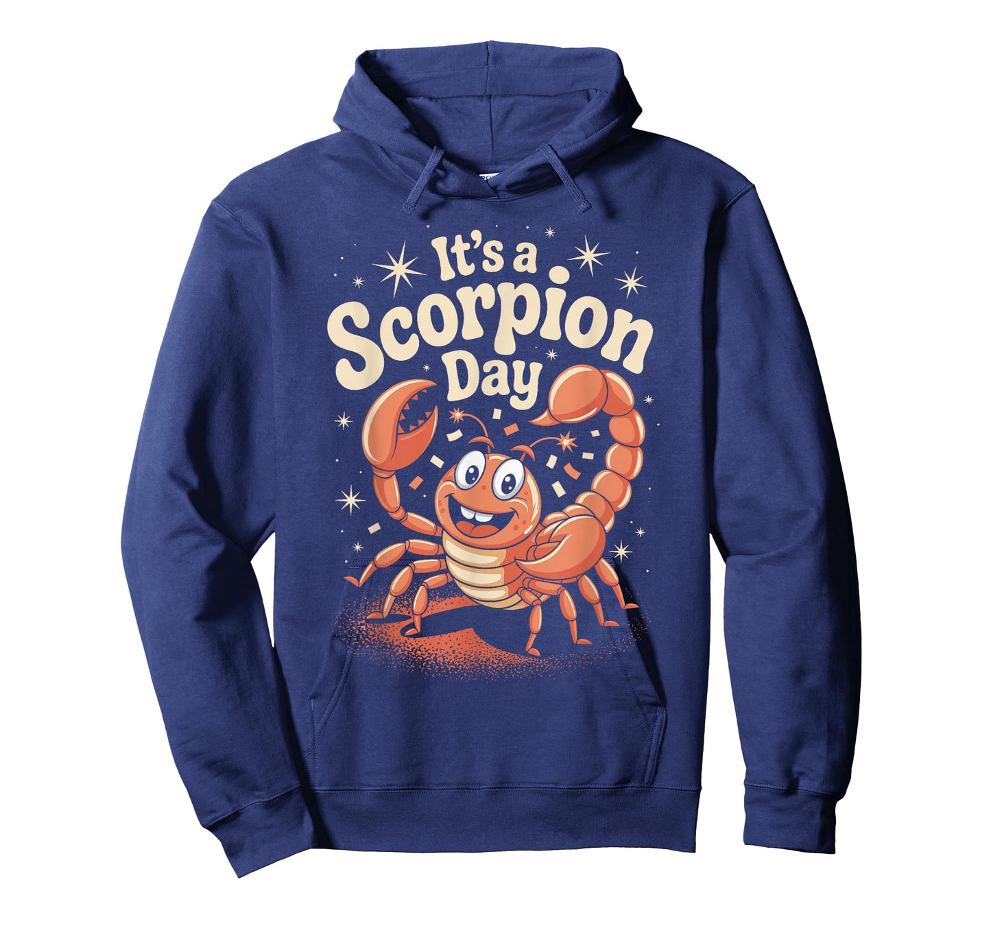 It’s A Scorpion Day Funny Cute Cartoon Animal Zodiac Scorpio T-Shirt