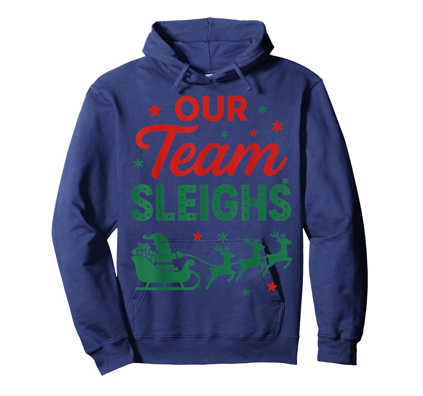 Our Team Sleighs Christmas Work Team Matching T-Shirt