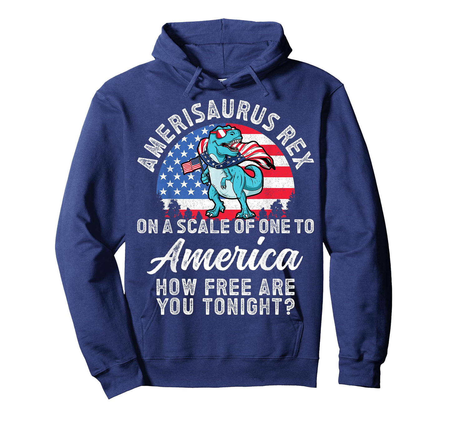 On a Scale of One To America How Free Are You Tonight T Rex T-Shirt