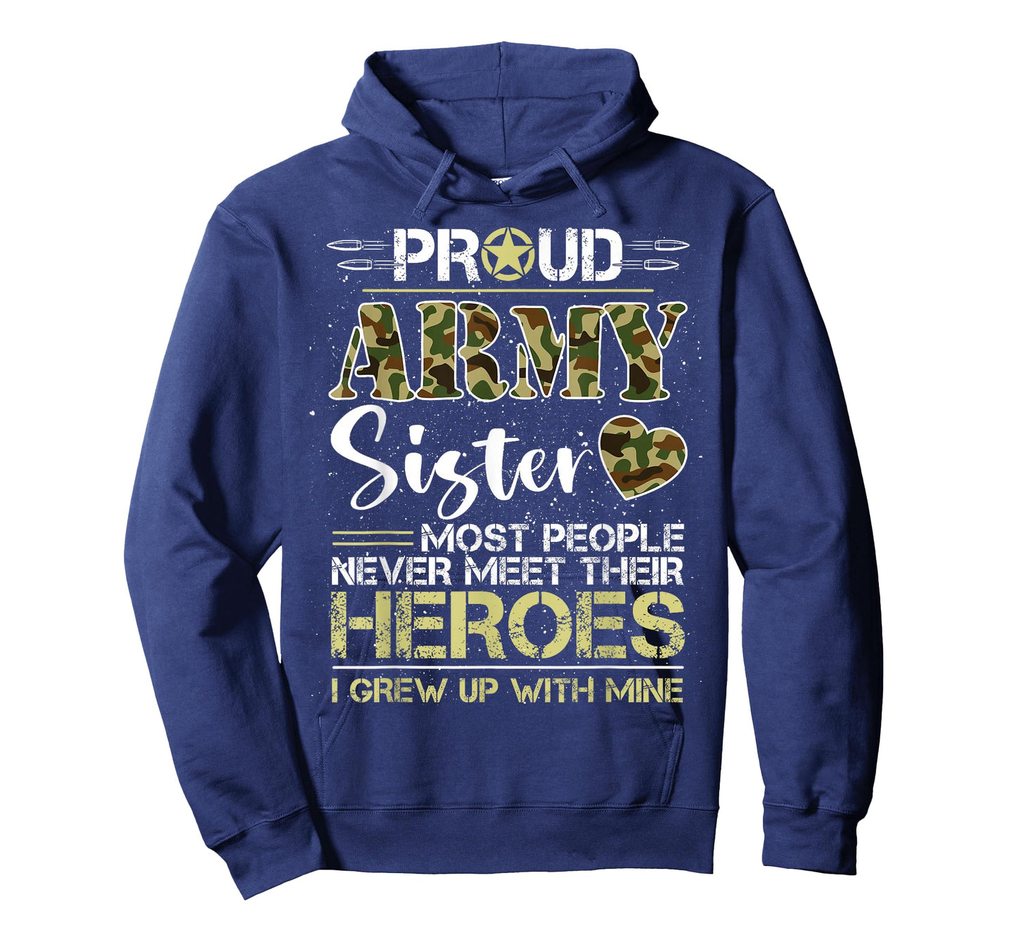 Proud Army Sister Camou Soldier Family I Raised Mine Match T-Shirt
