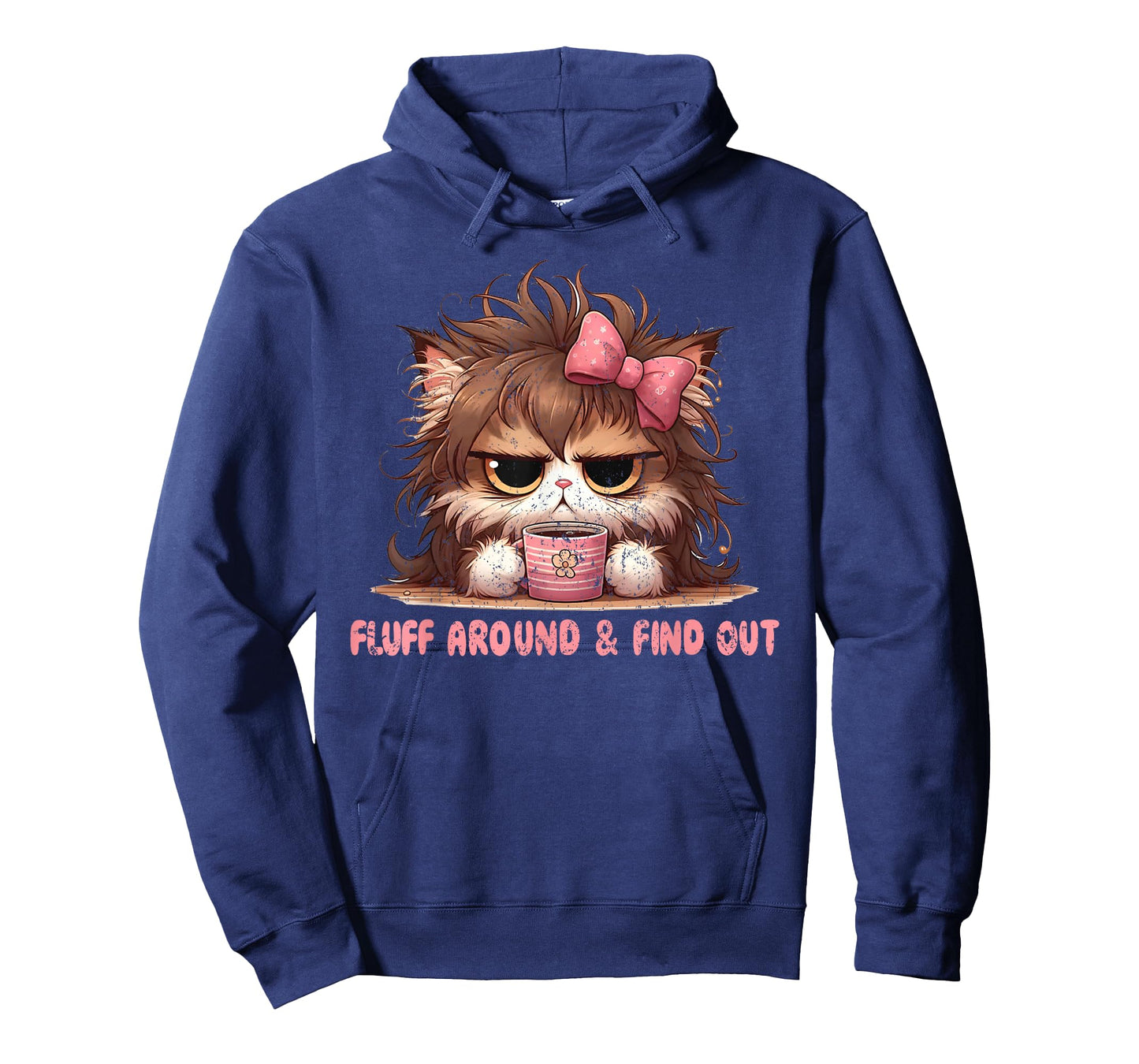 Fluff Around Funny Sarcastic Cat Lady Quote Cats Lover Humor T-Shirt
