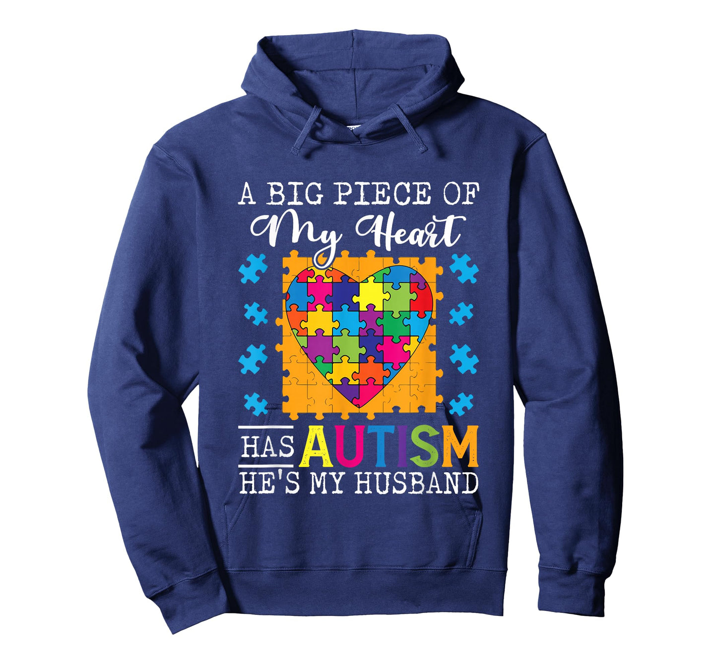 A Piece Of My Heart Has Autism My Husband T-Shirt