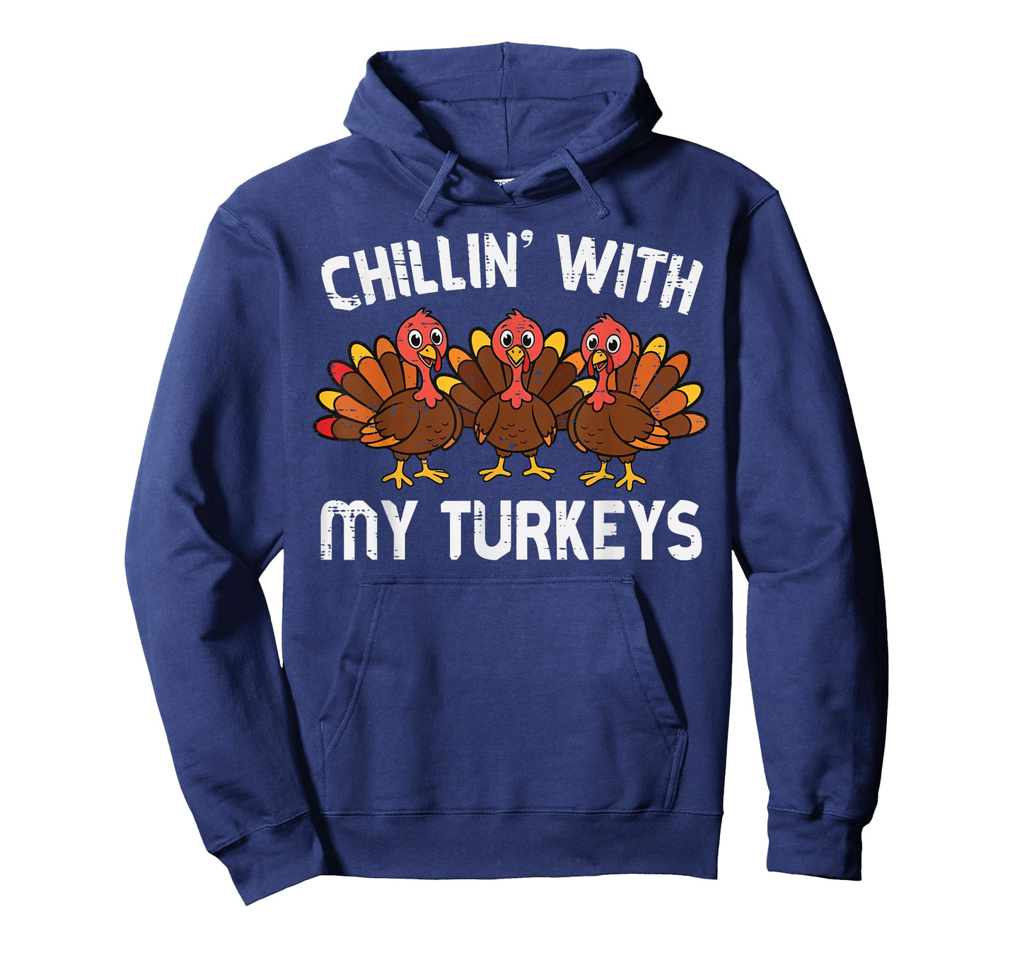 Thanksgiving Chillin with My Turkeys Funny Men Women Kids T-Shirt