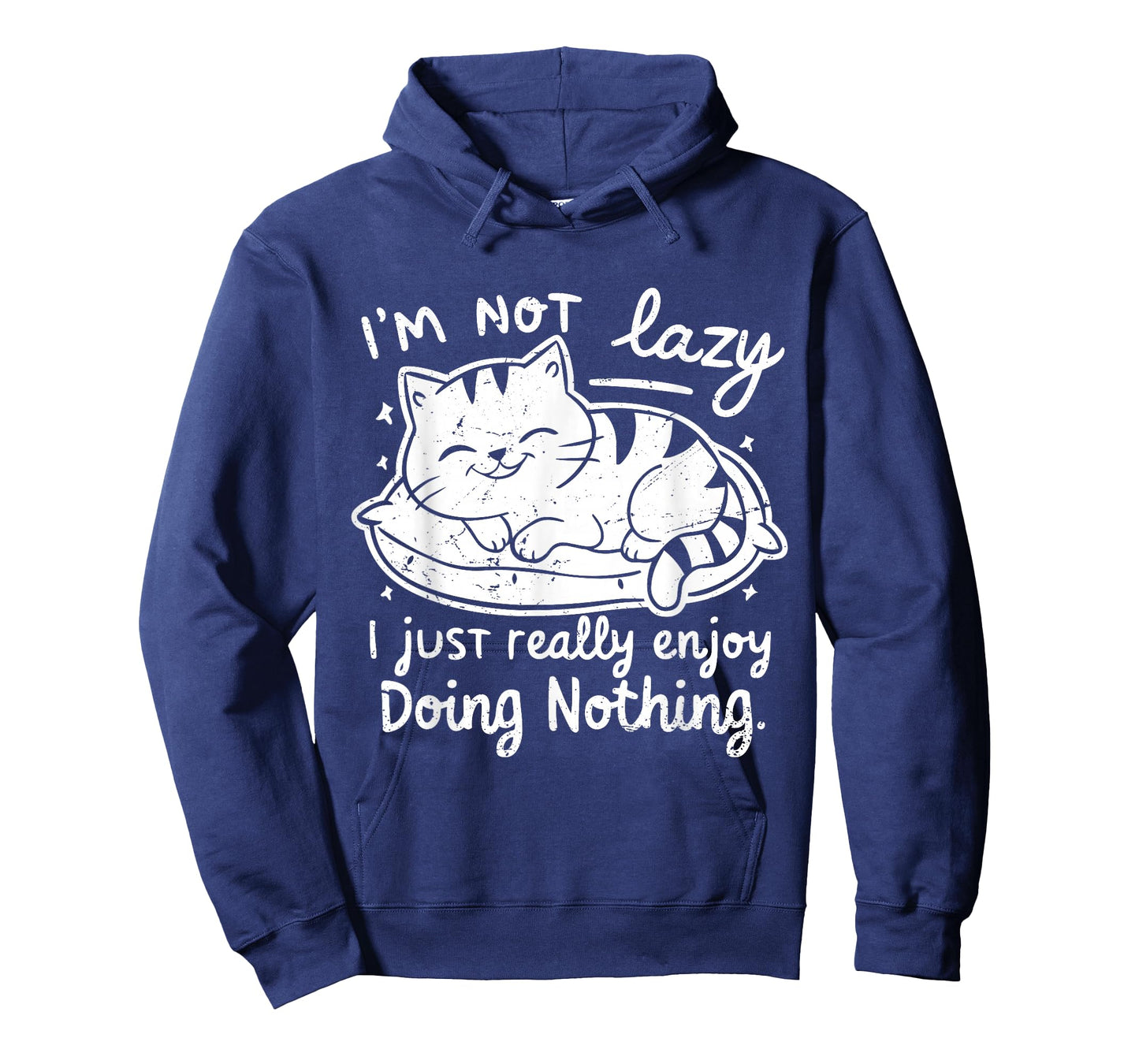 I'm Not Lazy I Just Really Enjoy Doing Nothing - Cat lover T-Shirt