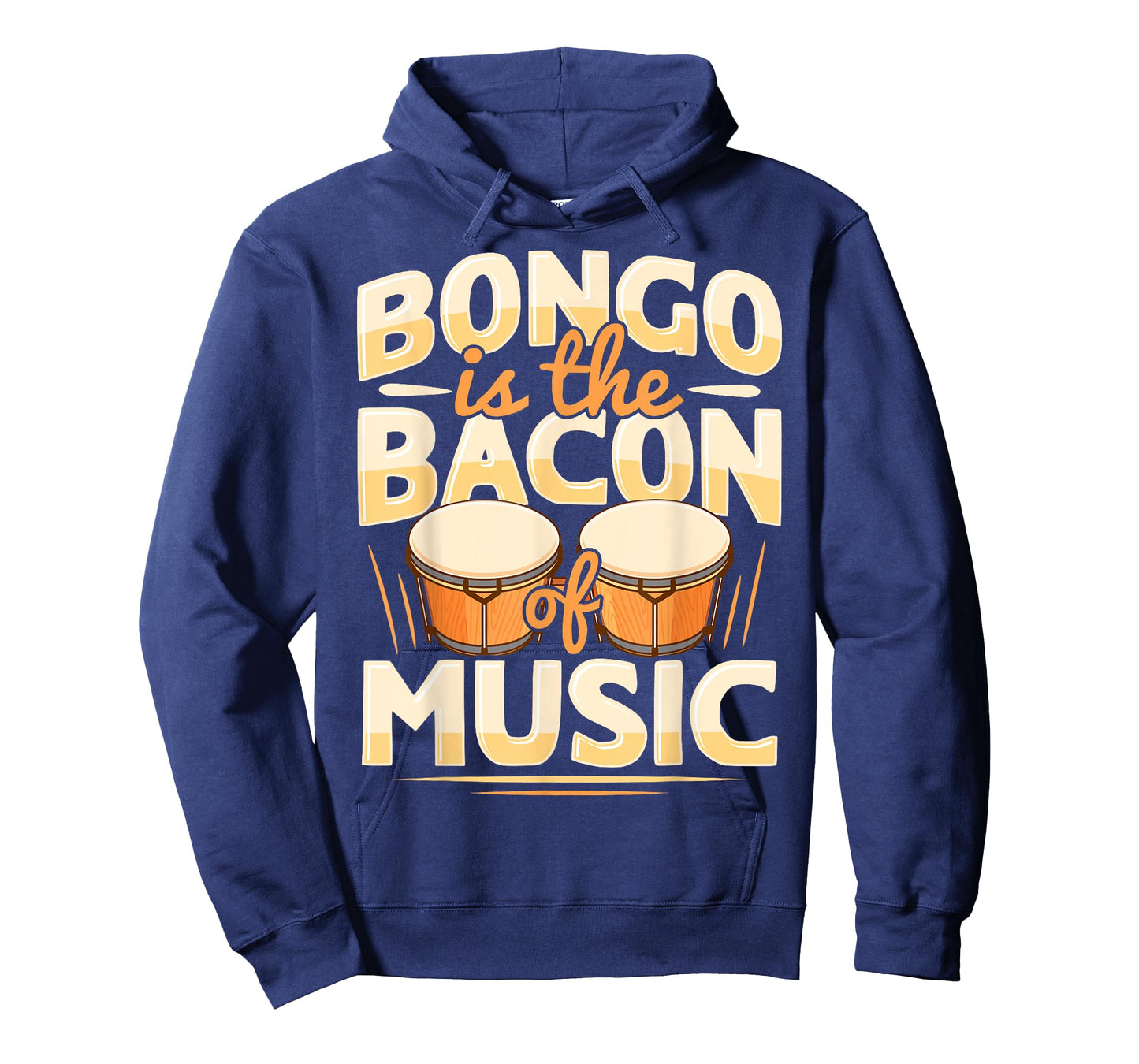 Bongo is the bacon of music Design for a Bongo lover T-Shirt