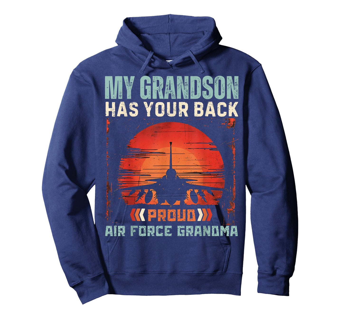 My Grandson Has Your Back Proud Air Force Grandma Military T-Shirt