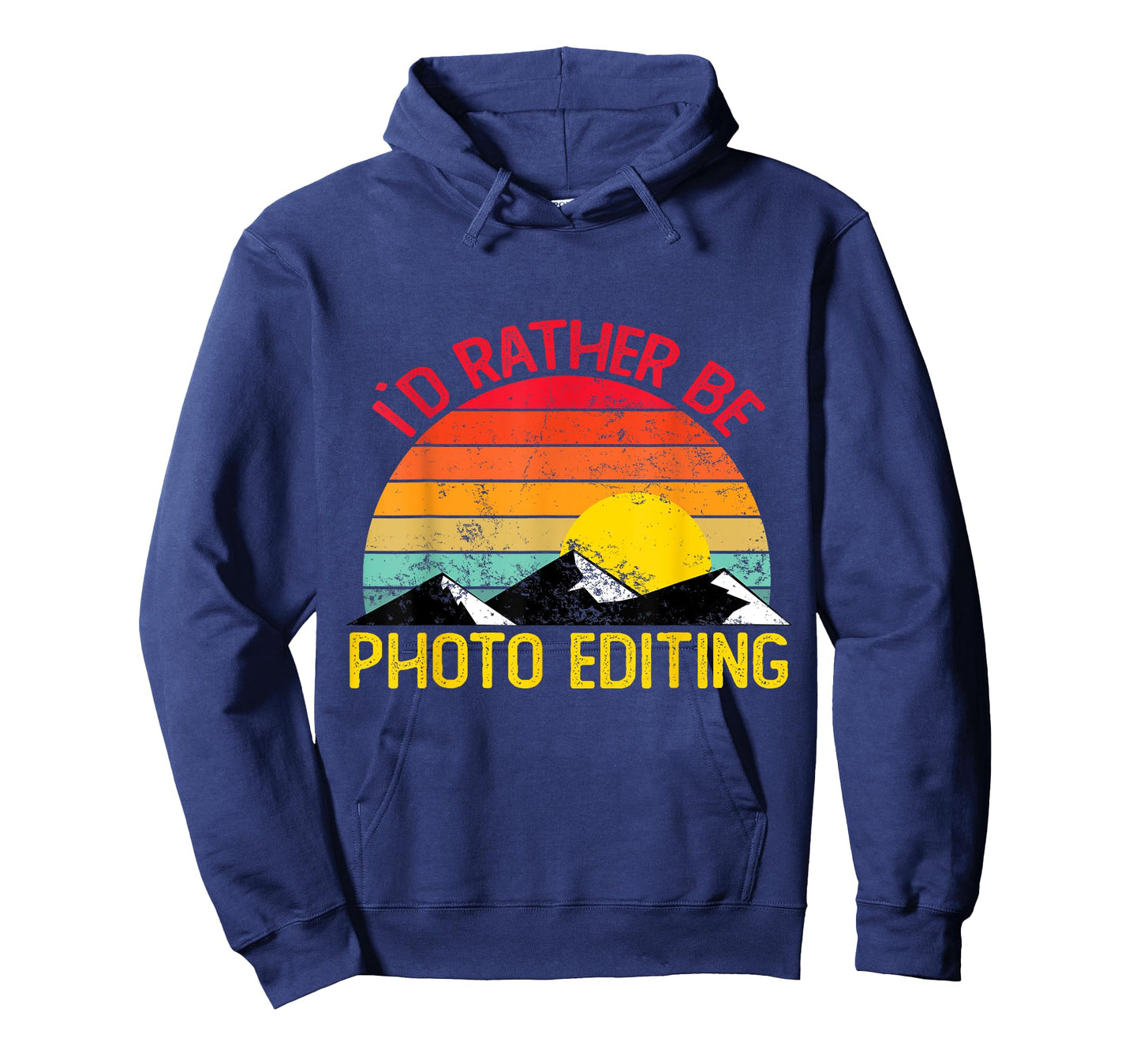 Id Rather Be Photo Editing Shirts Funny Photo Editing T-Shirt