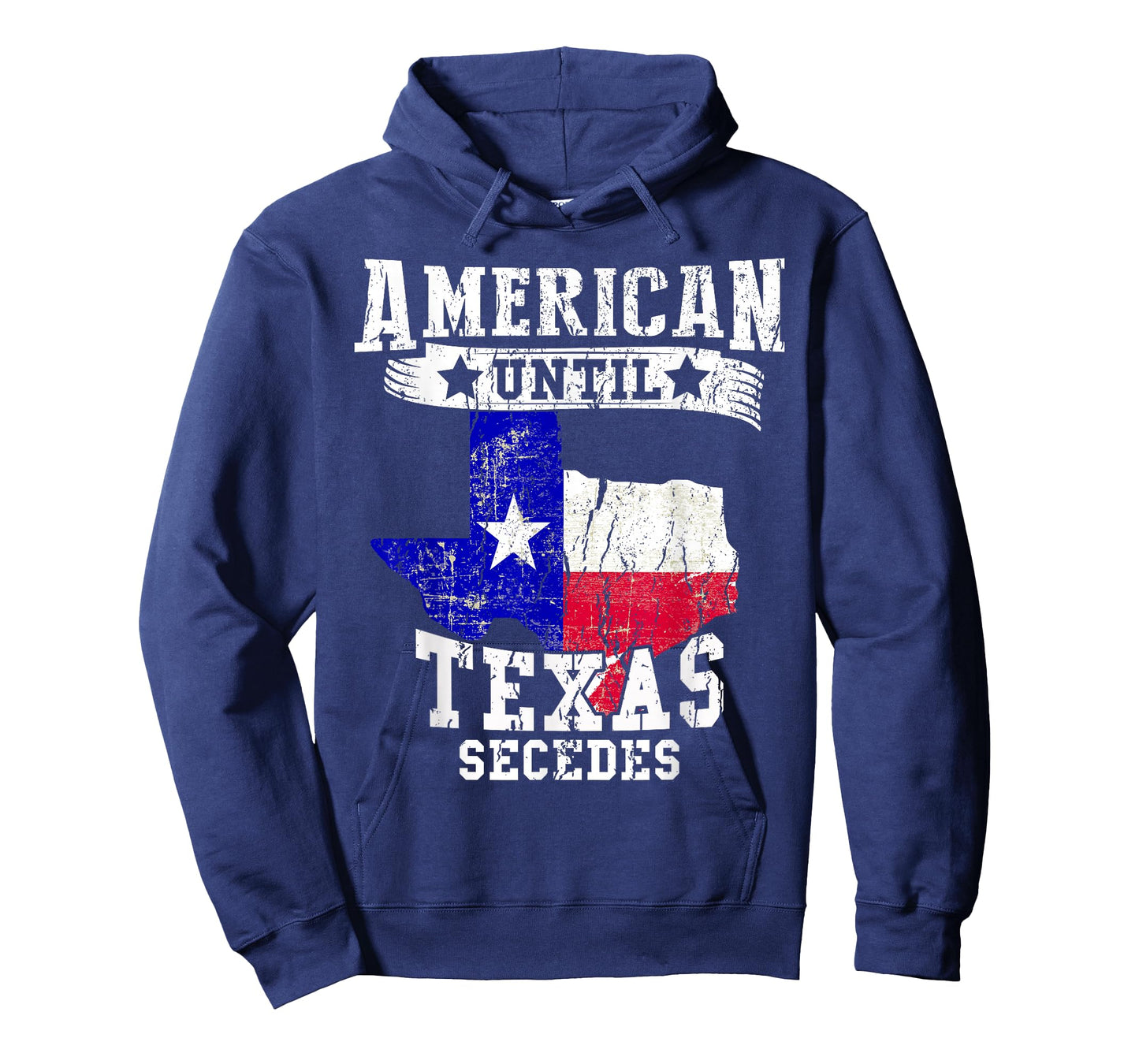 American Until Texas Secedes Texan American Funny Distressed T-Shirt