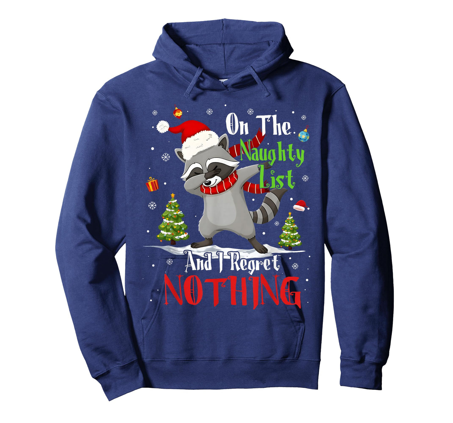 On The Naughty List and I Regret Nothing Dabbing Raccoon T-Shirt