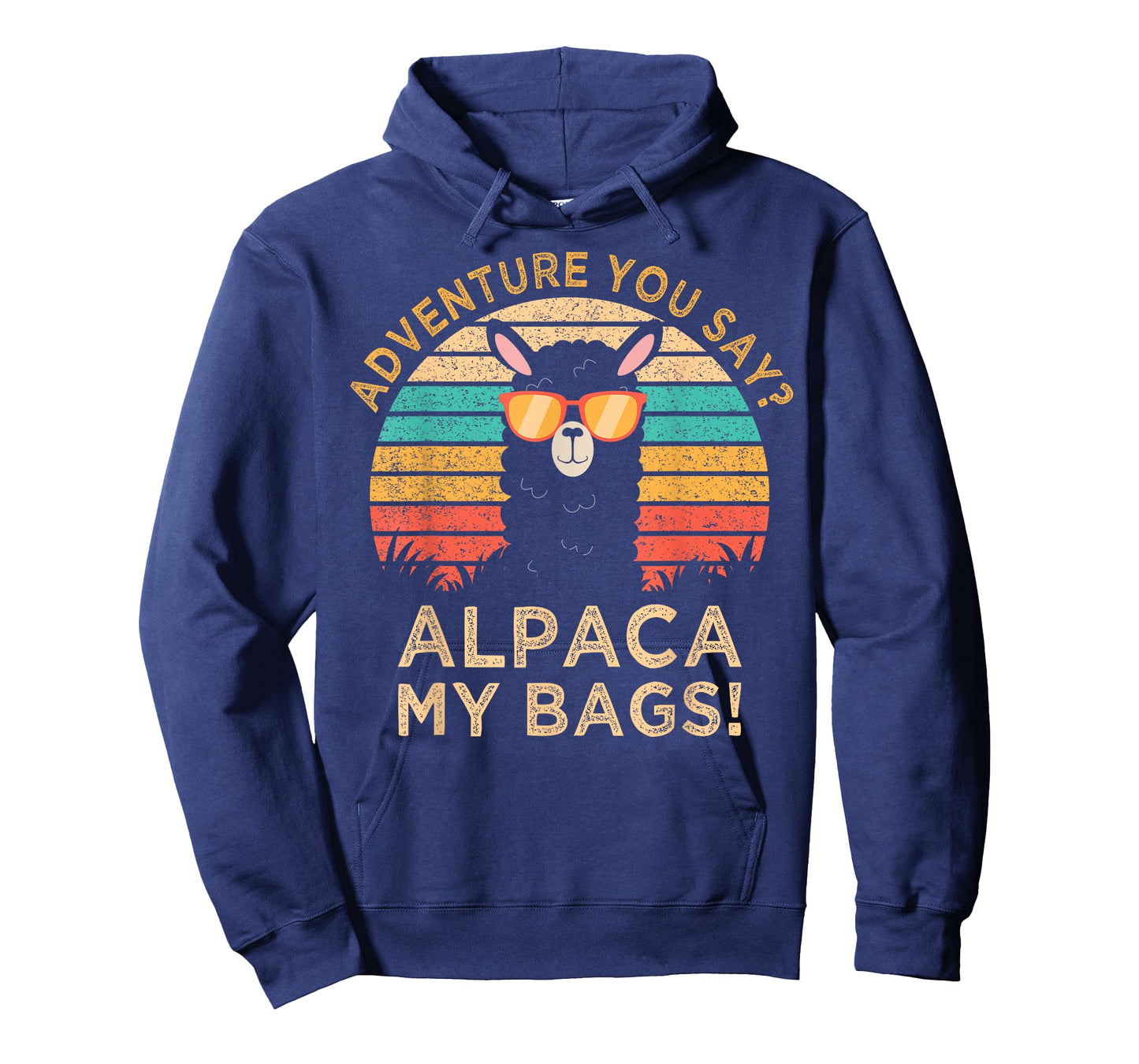 Adventure You Say? Alpaca My Bags Alpaca Wearing Sunglasses T-Shirt
