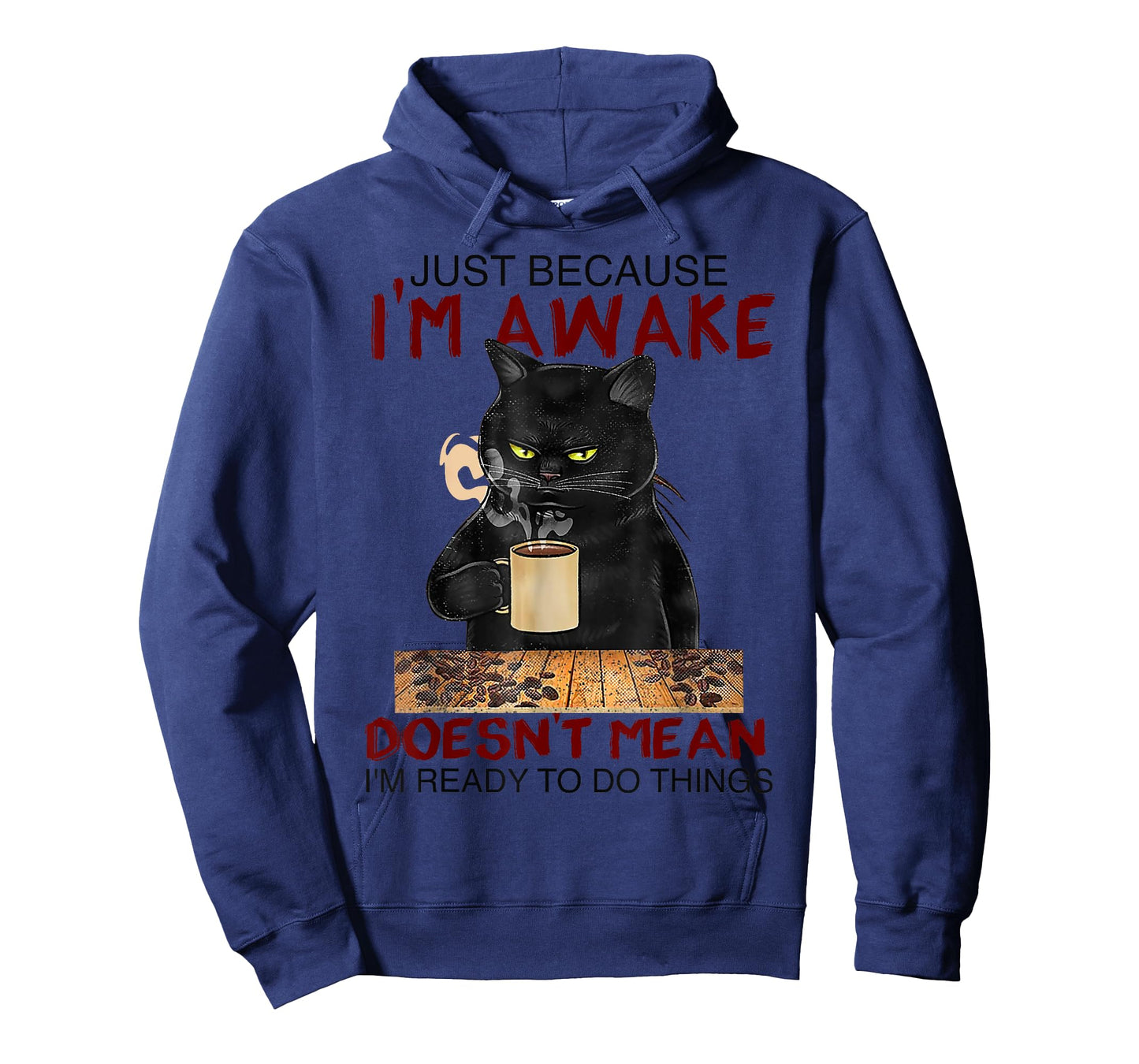 Just Because I'm Awake Funny Coffee Cat Lover Men Women Kids T-Shirt