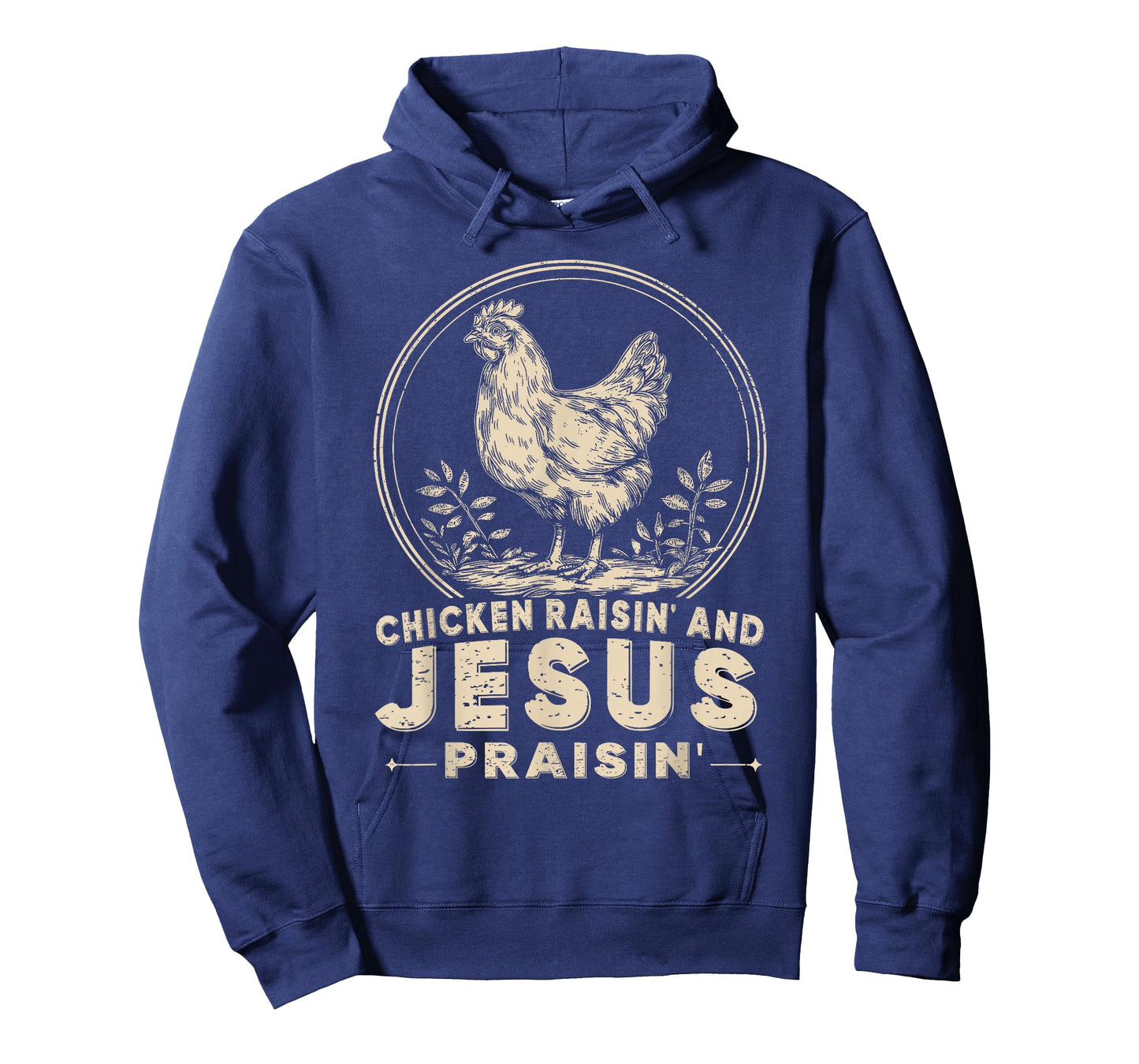 Chicken Raisin' and Jesus Praisin' T-Shirt