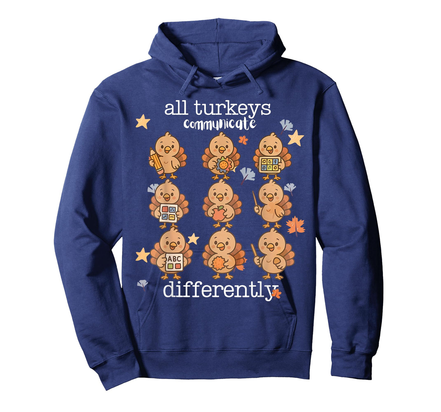 All Turkeys Communicate Differently Thanksgiving Autism AW T-Shirt