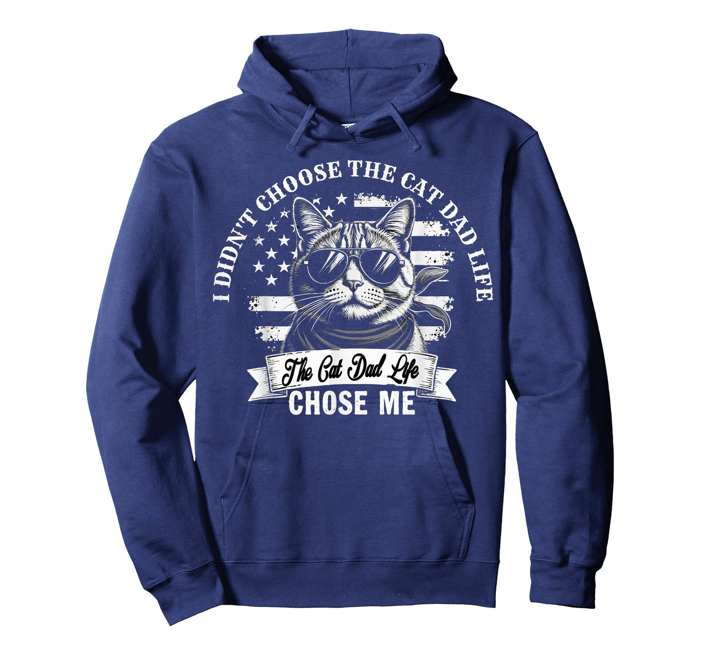 I Didn't Choose The Cat Dad Life The Cat Dad Life Chose Me T-Shirt