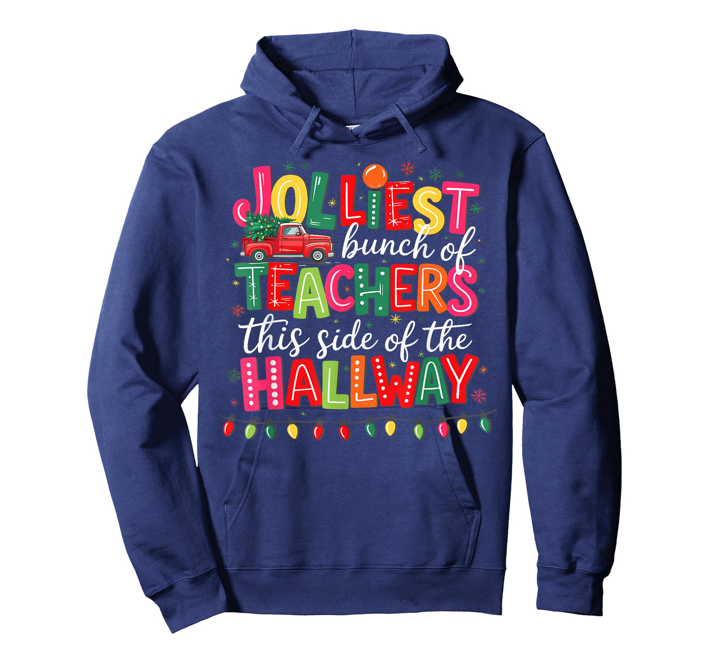 Jolliest Bunch of Teachers This Side of The Hallway T-Shirt