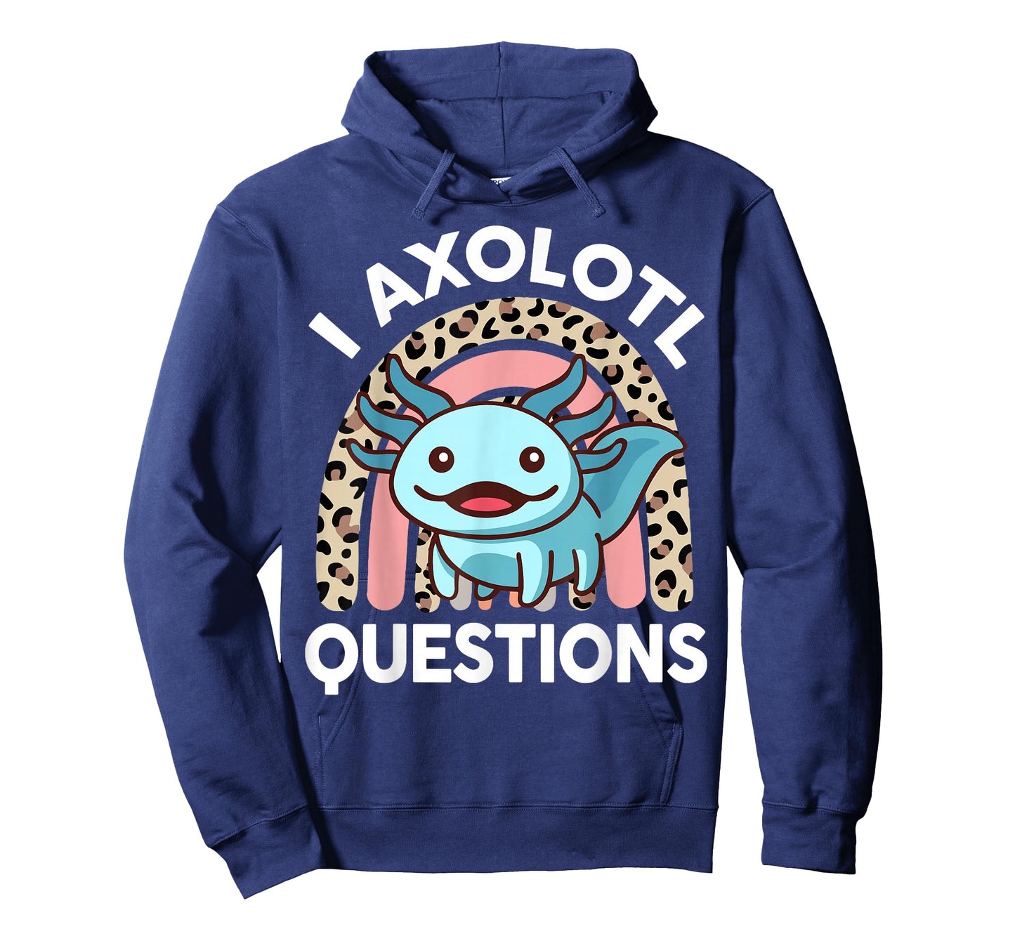 Funny I Axolotl Questions Shirt Kids Girl Women Cute Toddler T-Shirt