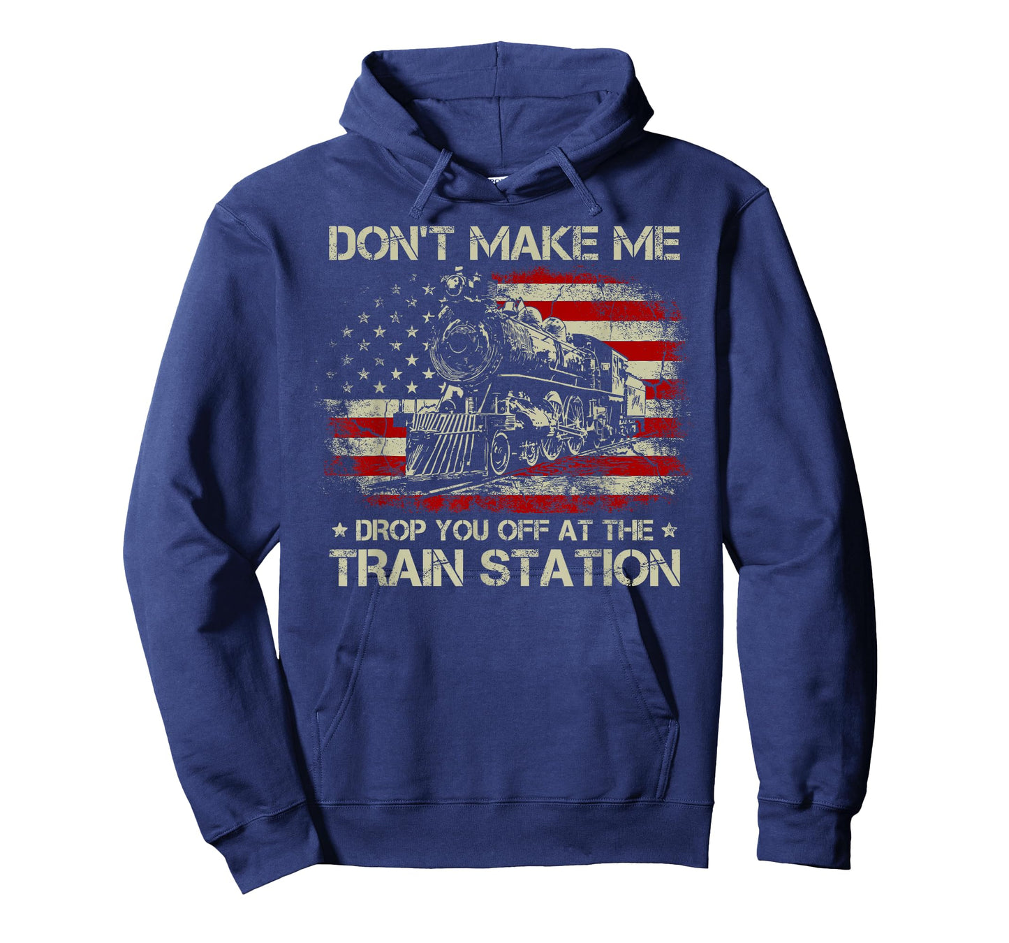 USA Flag Tee Don't Make Me Drop You Off at The Train Station T-Shirt