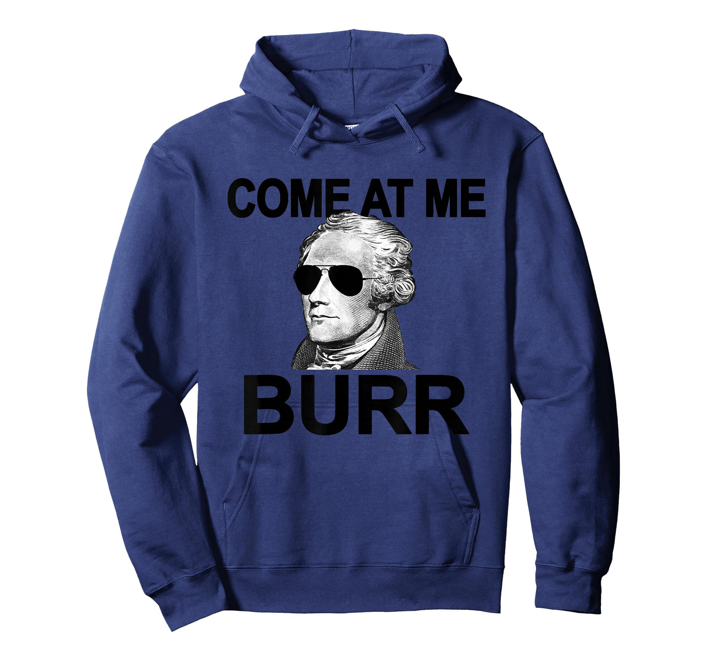Come at Me Burr Funny History Alexander Hamilton T-Shirt