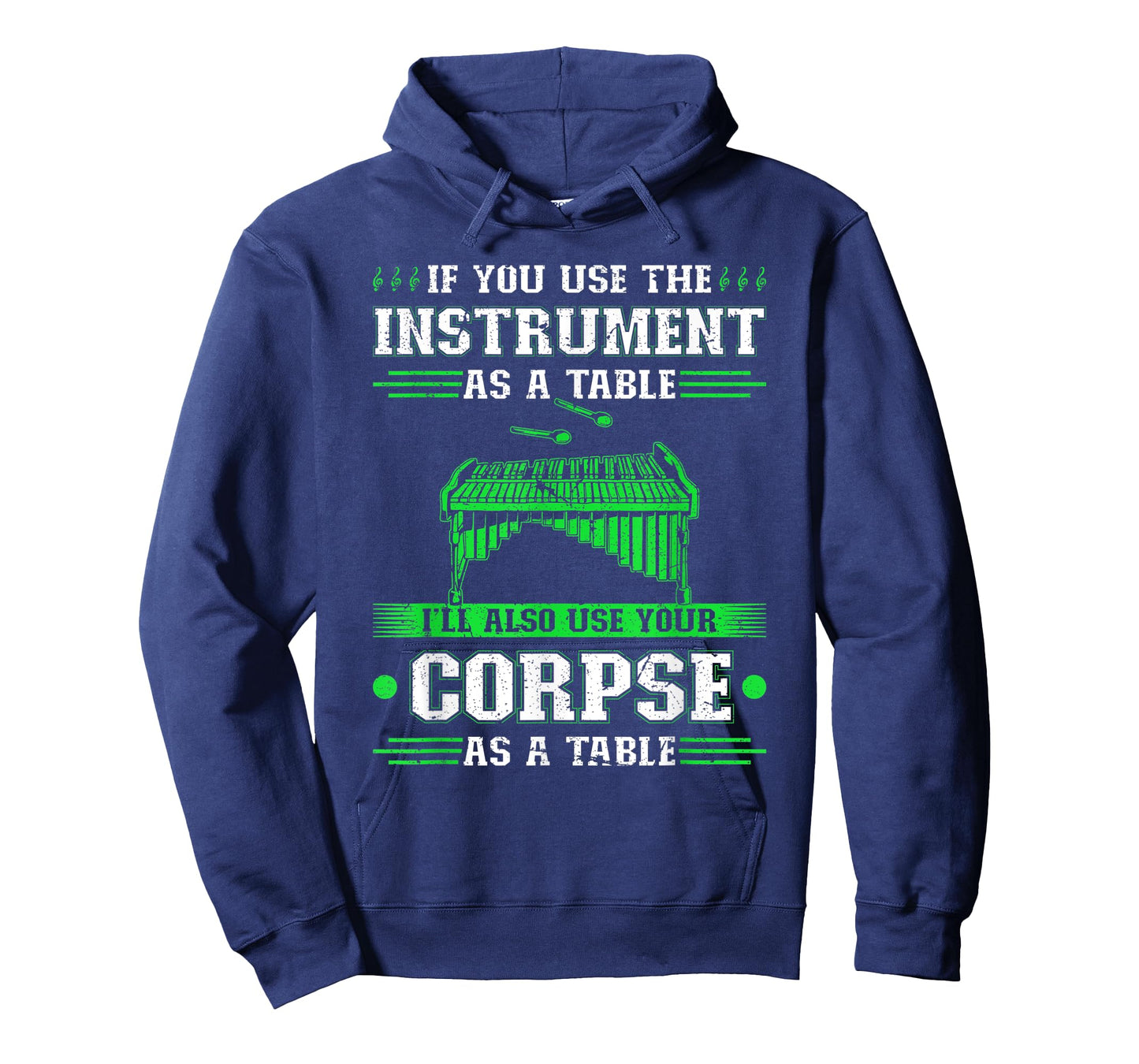Funny Front Ensemble Marching Band Marimba Quote T-Shirt