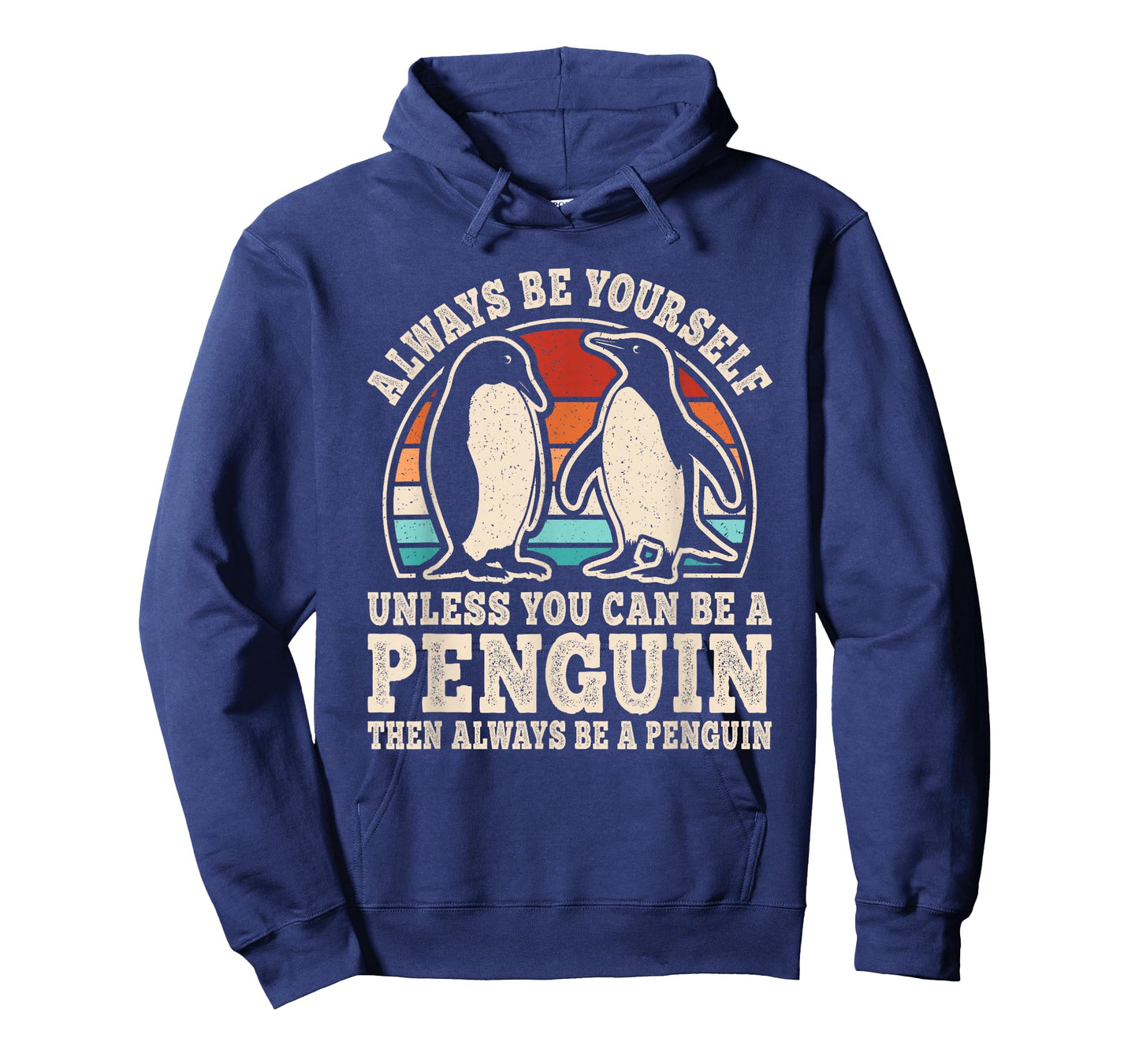 Always Be Yourself Penguin Retro Penguin Men Women Kids T-Shirt