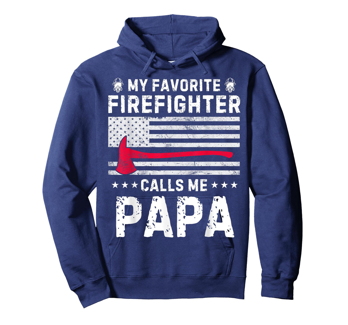 My Favorite Firefighter Calls Me Papa Fireman Fathers Day T-Shirt