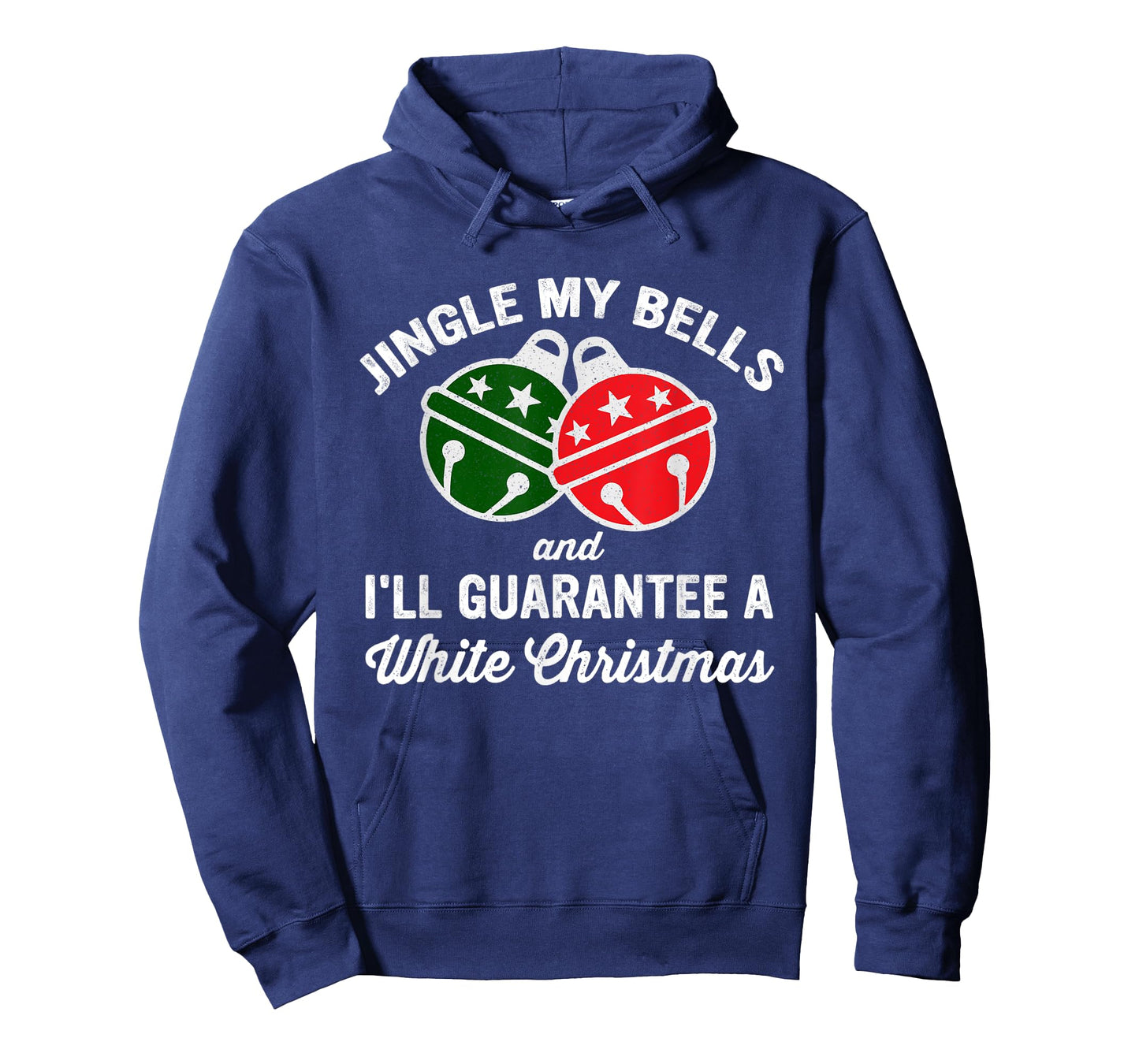 Jingle My Bells And I'll Guarantee A White Christmas T-Shirt