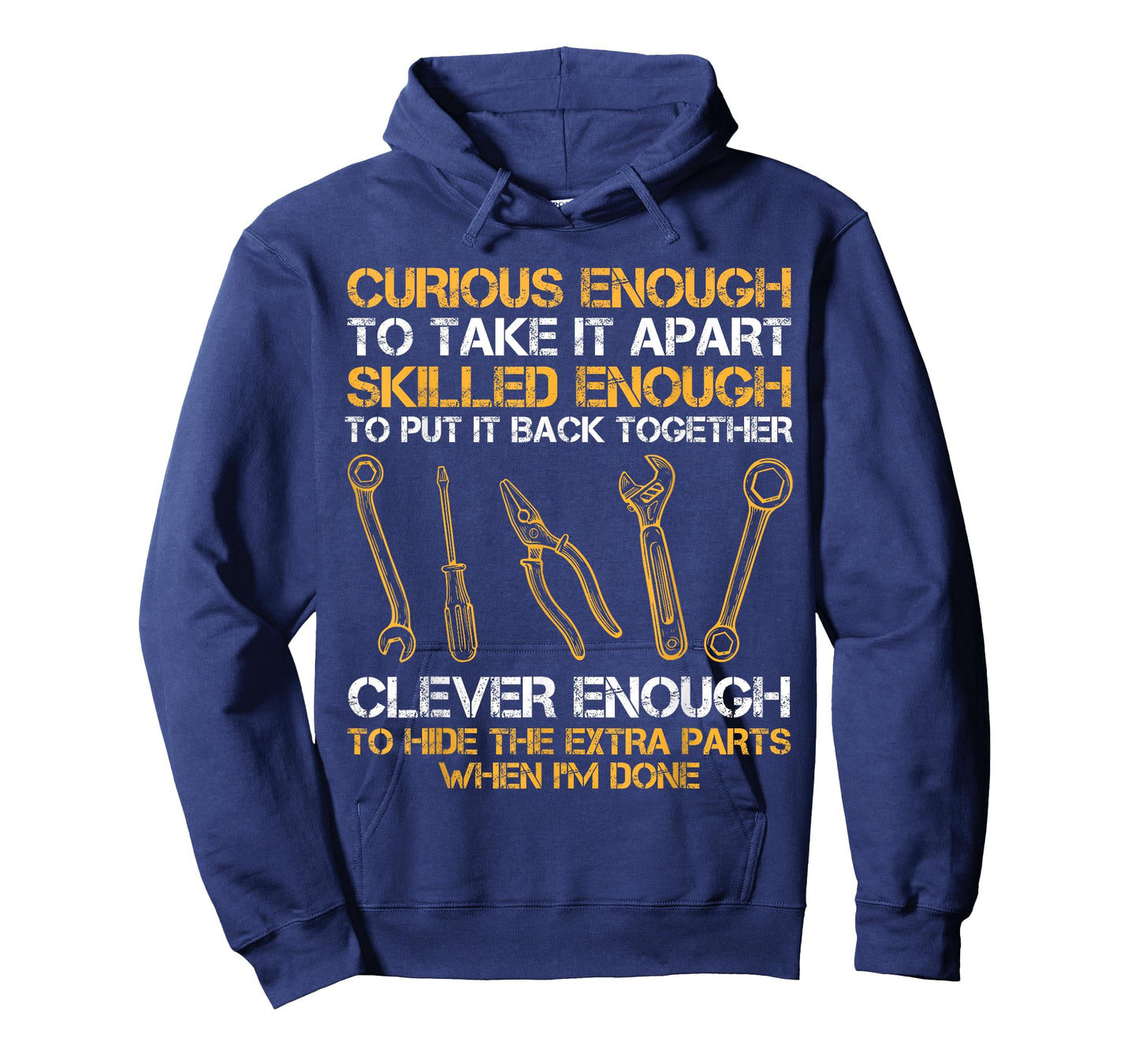 Curious Enough To Take It Apart Skilled Enough To Put It T-Shirt