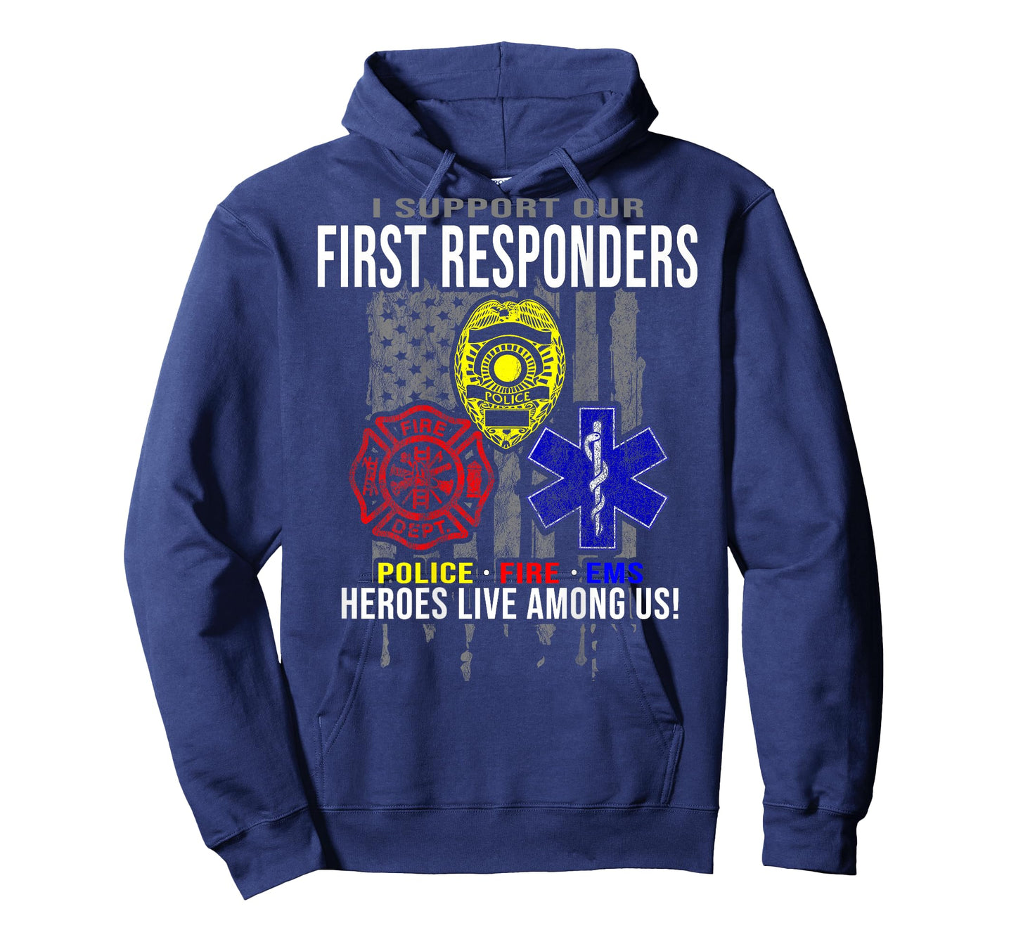 I Support First Responders - Police, Fire, EMS T-Shirt T-Shirt