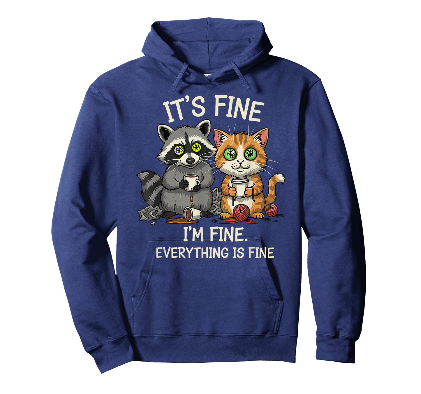 Funny Raccoon Cat Meme Everything is Fine Sarcasm Humor T-Shirt