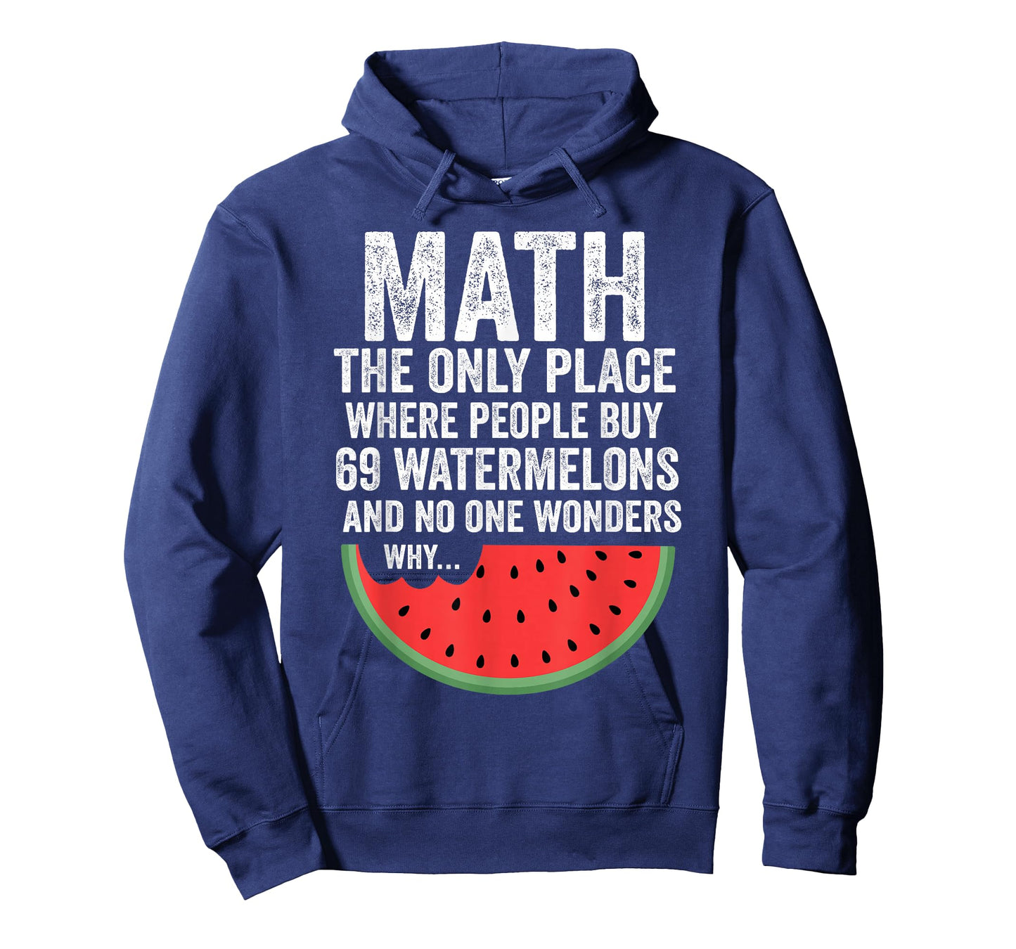 Math Only Place People Buy 69 Watermelons Funny T-Shirt