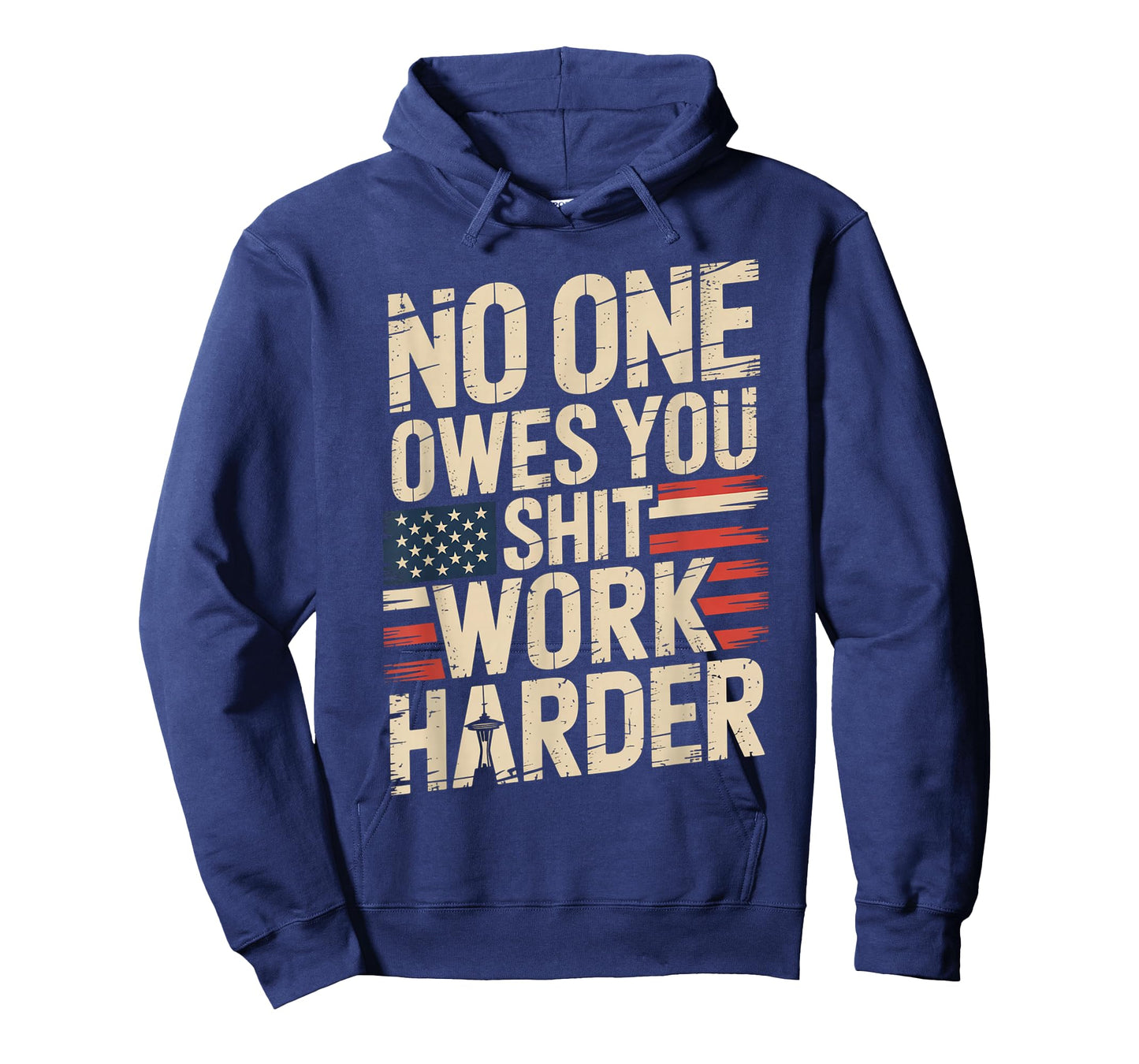 No One Owes You Shit Work Harder Distressed American Flag T-Shirt