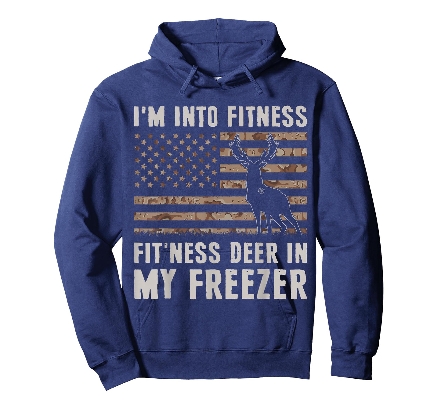 Deer Hunting I'm Into Fitness Fit'ness Deer In My Freezer T-Shirt