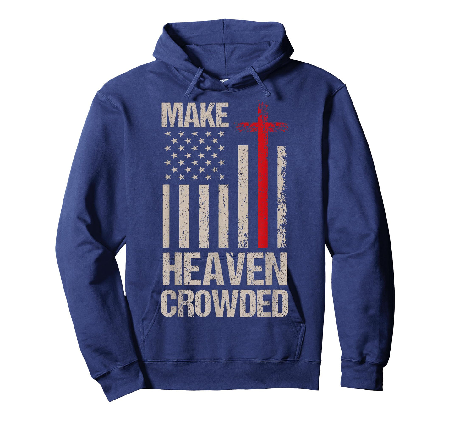 Make Heaven Crowded American Flag Patriotic T-Shirt