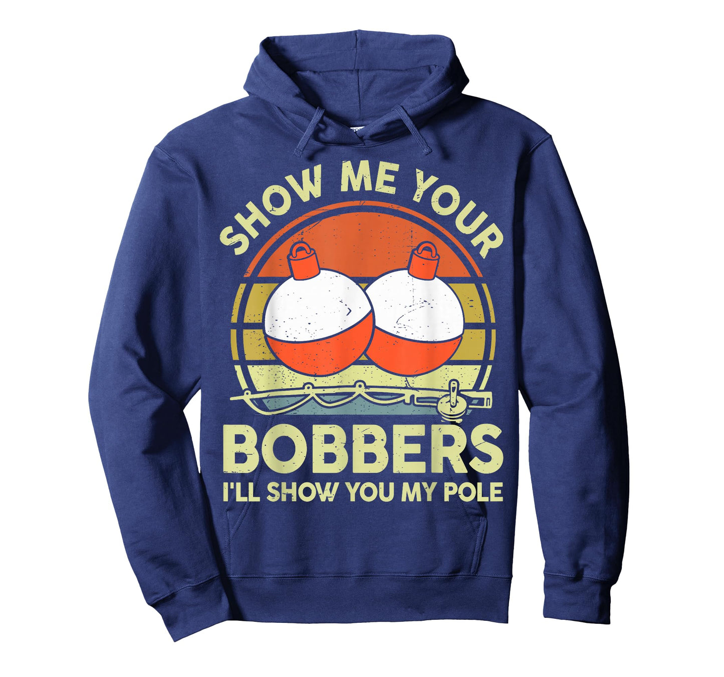 Show Me Your Bobbers I'll Show Pole Funny Bass Fish Dad Joke T-Shirt